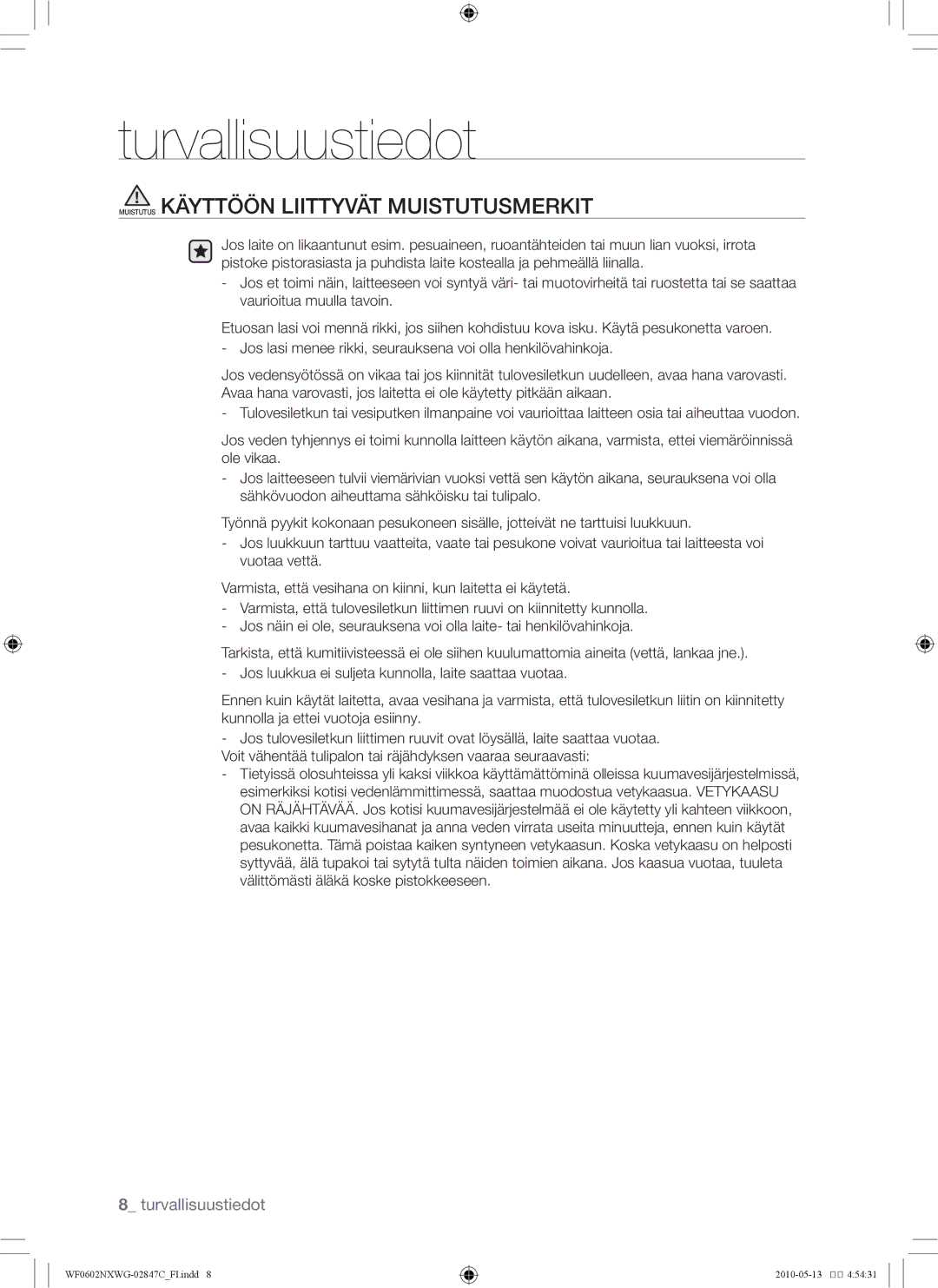 Samsung WF0500NXWG/XEE, WF0602NXWG/XEE manual Muistutus Käyttöön Liittyvät Muistutusmerkit 