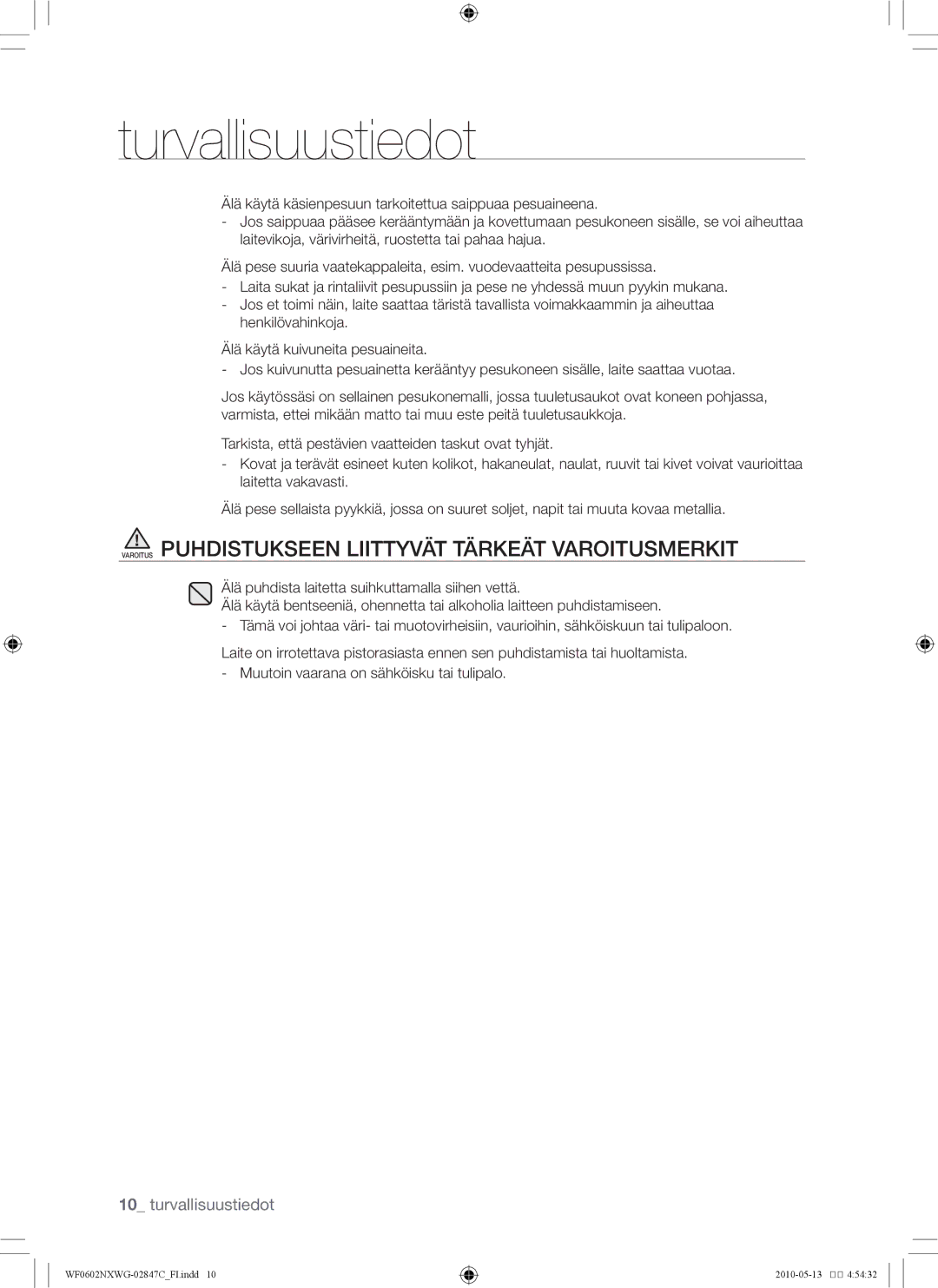 Samsung WF0500NXWG/XEE, WF0602NXWG/XEE manual Varoitus Puhdistukseen Liittyvät Tärkeät Varoitusmerkit 