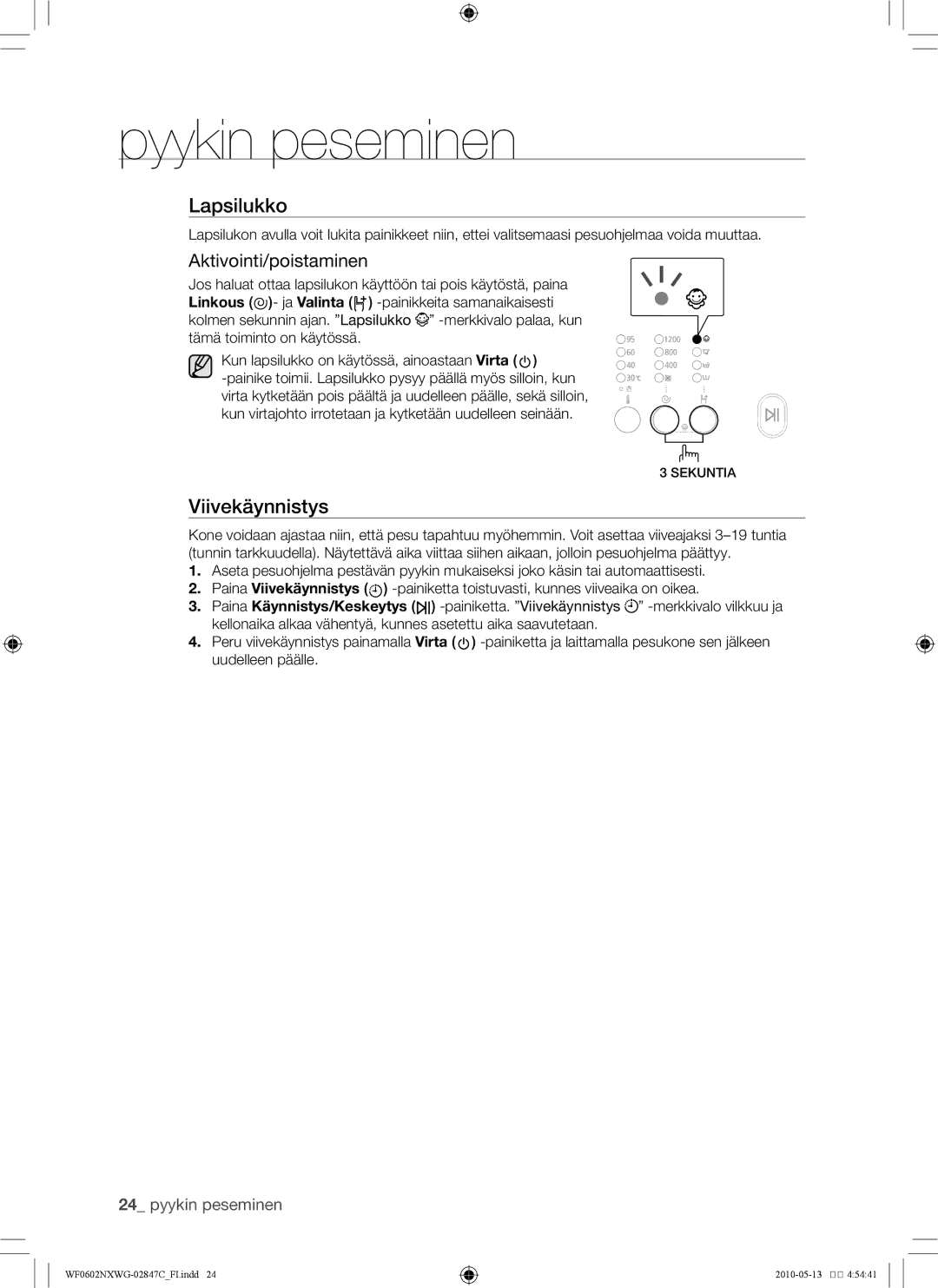 Samsung WF0500NXWG/XEE, WF0602NXWG/XEE manual Lapsilukko, Aktivointi/poistaminen 