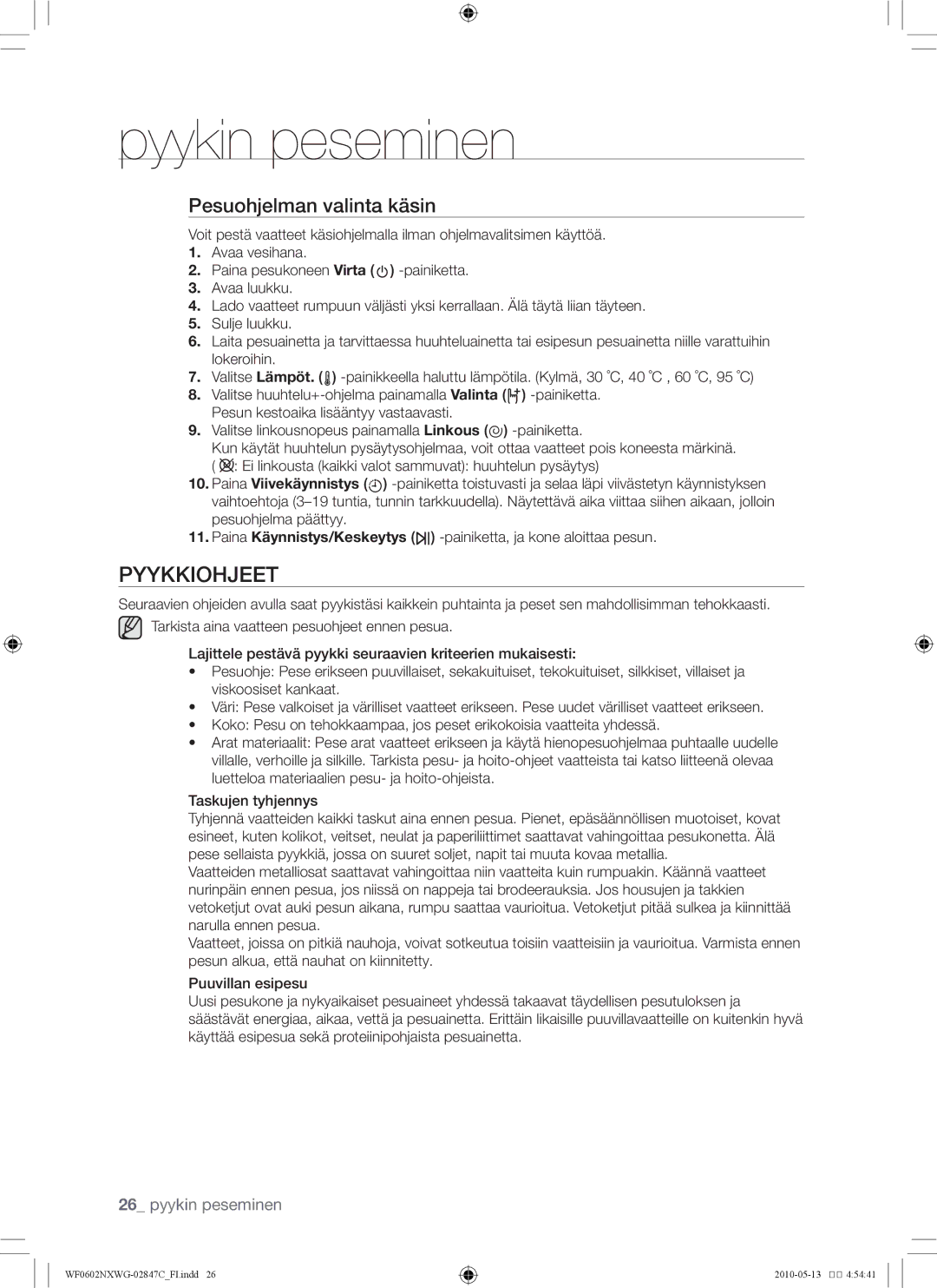 Samsung WF0500NXWG/XEE, WF0602NXWG/XEE manual Pyykkiohjeet, Pesuohjelman valinta käsin 