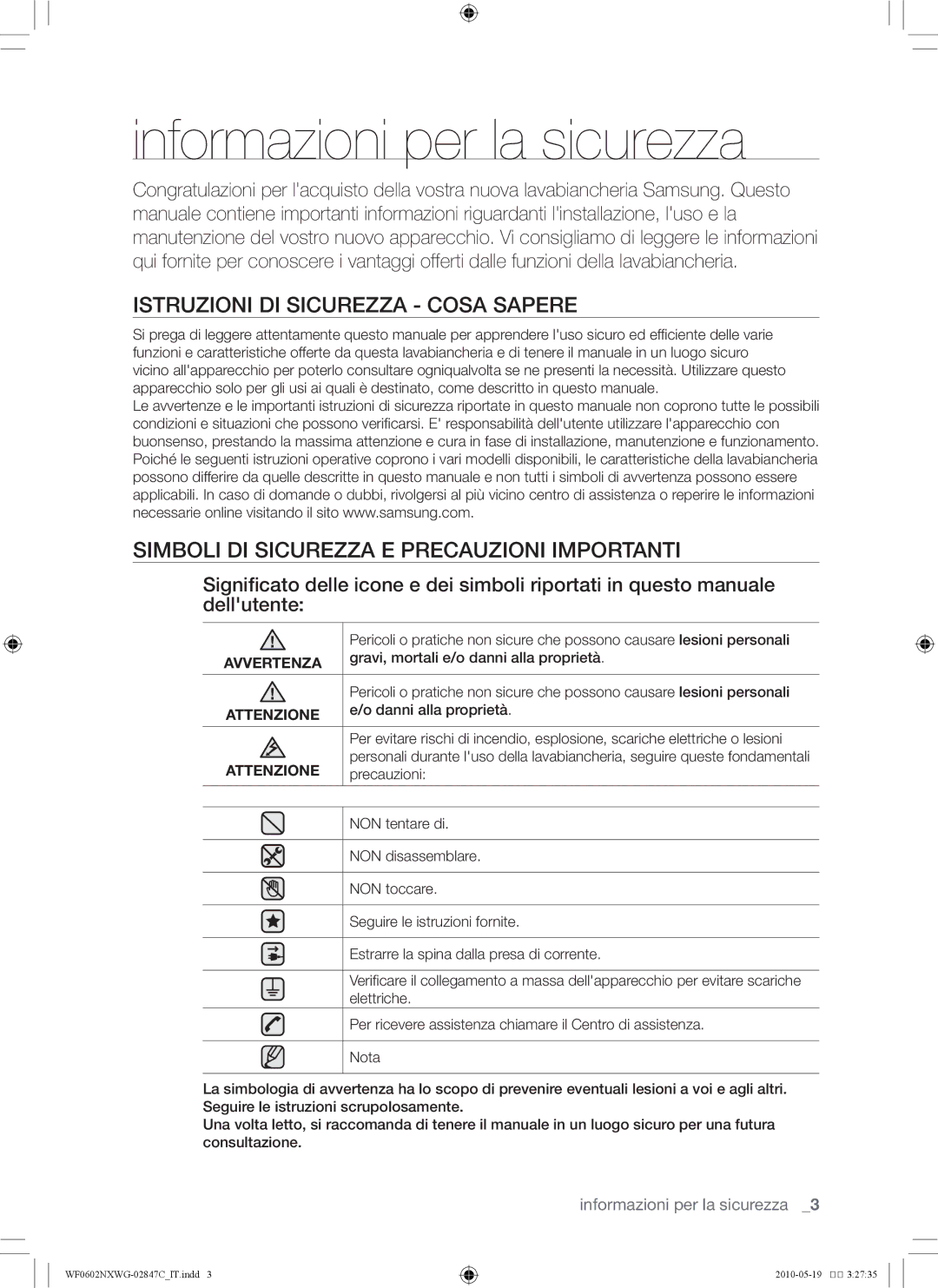 Samsung WF0602NXWG/XEE manual Informazioni per la sicurezza, Istruzioni di sicurezza Cosa sapere, Avvertenza, Attenzione 