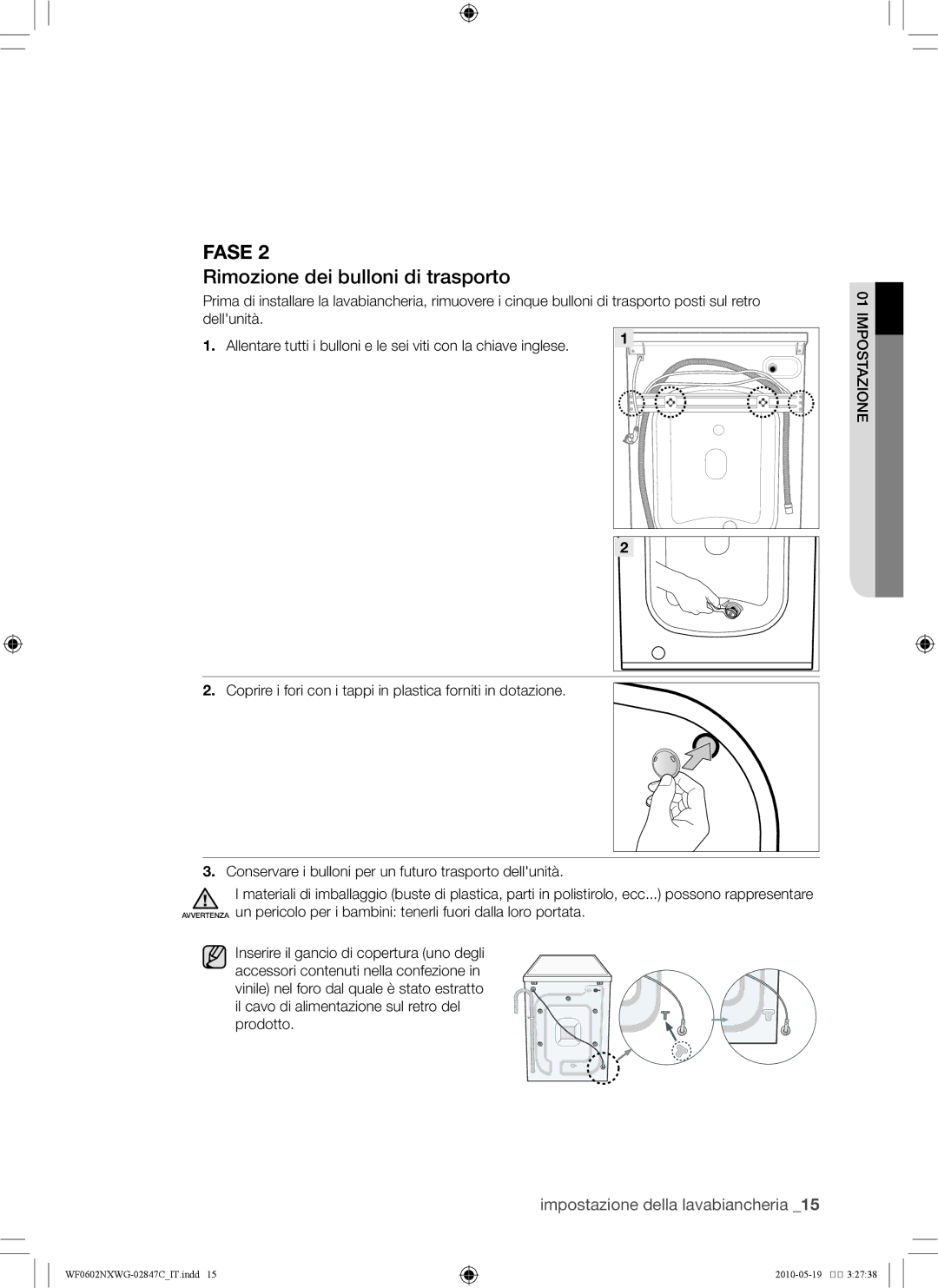 Samsung WF0602NXWG/XEE, WF0500NXWG/XEE manual Rimozione dei bulloni di trasporto, Tsop 