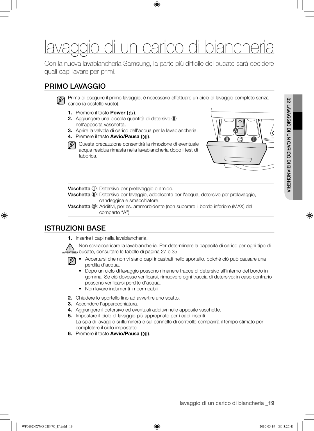 Samsung WF0602NXWG/XEE, WF0500NXWG/XEE manual Primo lavaggio, Istruzioni base 