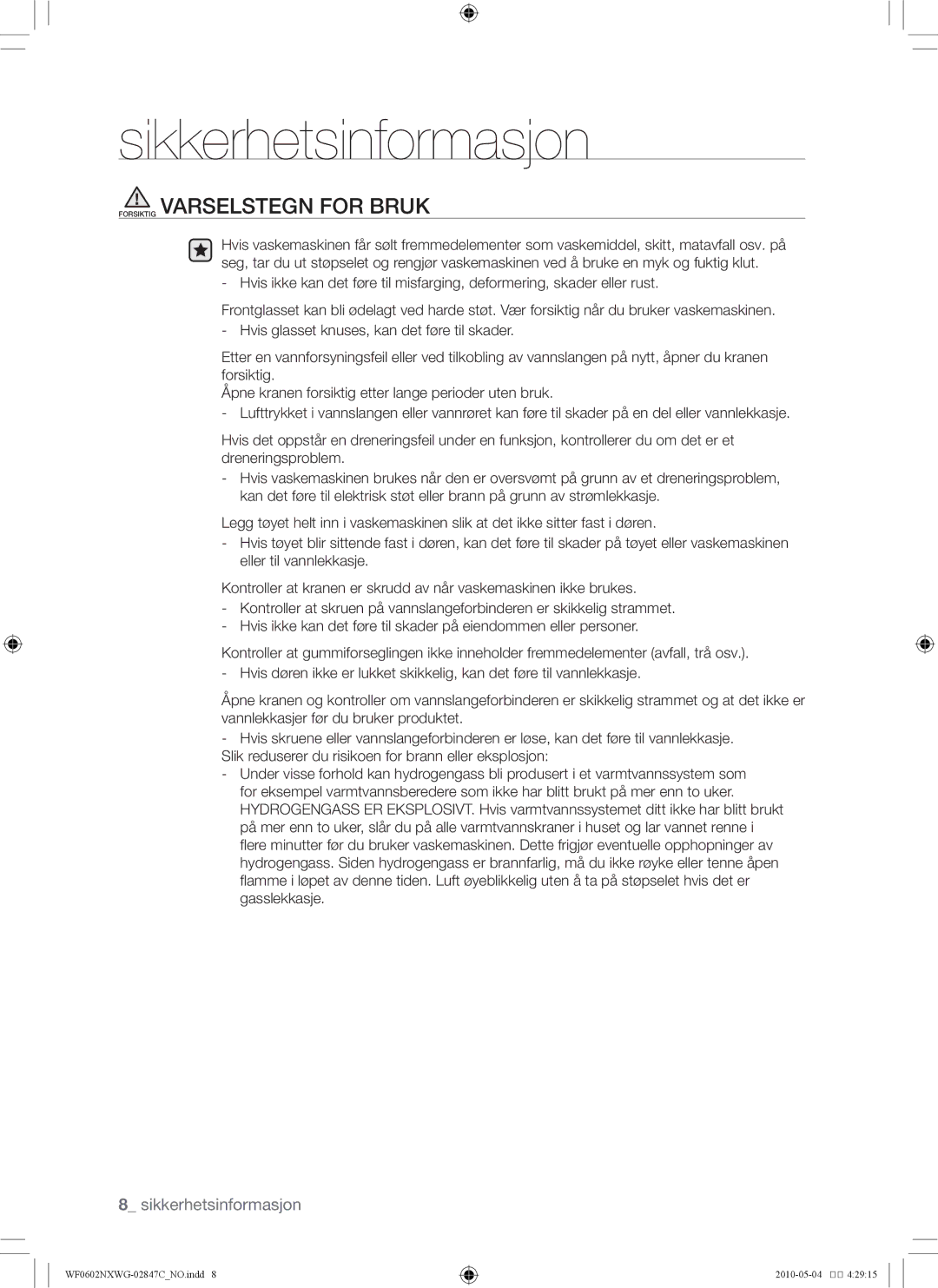 Samsung WF0500NXWG/XEE, WF0602NXWG/XEE manual Forsiktig Varselstegn for Bruk 