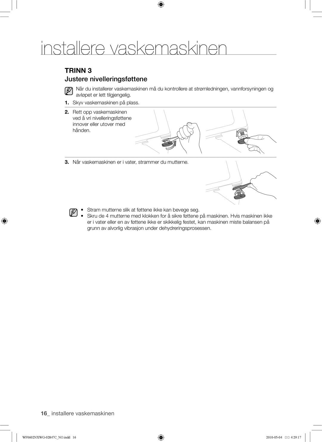 Samsung WF0500NXWG/XEE, WF0602NXWG/XEE manual Justere nivelleringsføttene 