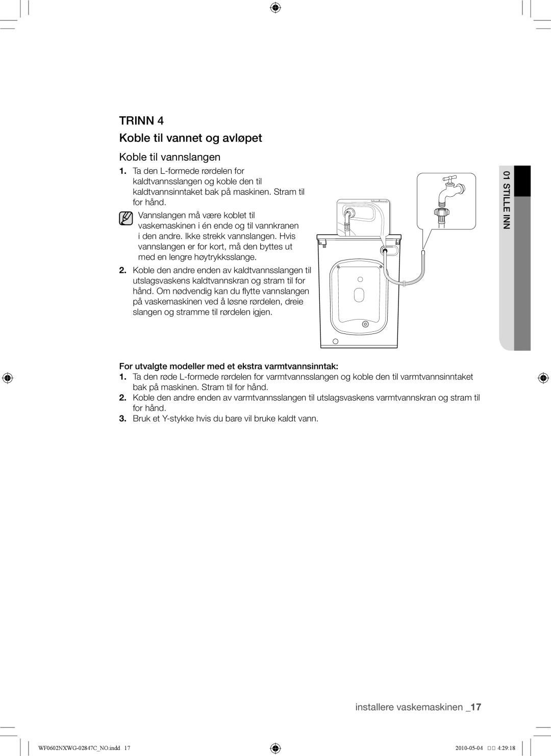 Samsung WF0602NXWG/XEE, WF0500NXWG/XEE manual Koble til vannet og avløpet, Koble til vannslangen 