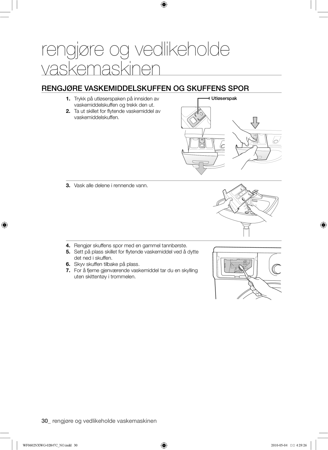 Samsung WF0500NXWG/XEE, WF0602NXWG/XEE manual Rengjøre vaskemiddelskuffen og skuffens spor 