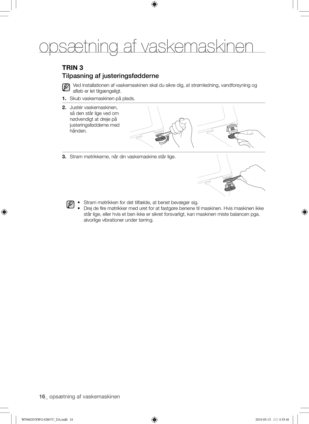 Samsung WF0500NXWG/XEE, WF0602NXWG/XEE manual Tilpasning af justeringsfødderne 