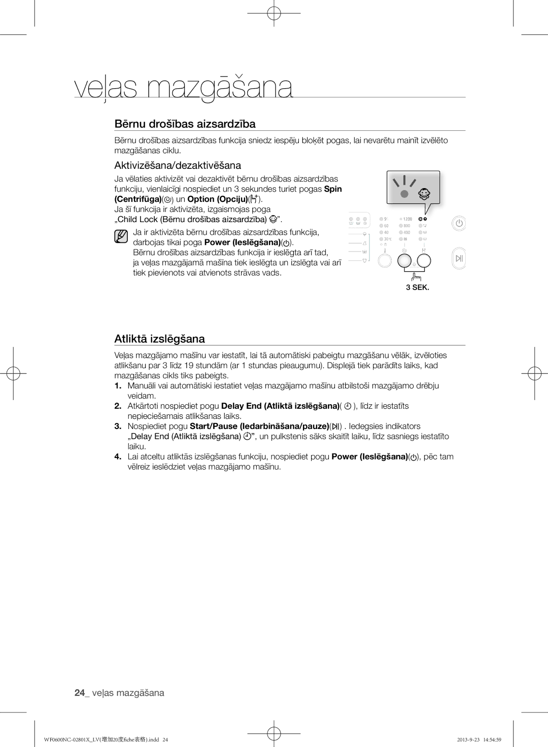 Samsung WF0600NCW/YLE, WF0602NCE/YLE manual Aktivizēšana/dezaktivēšana, 24 veļas mazgāšana 