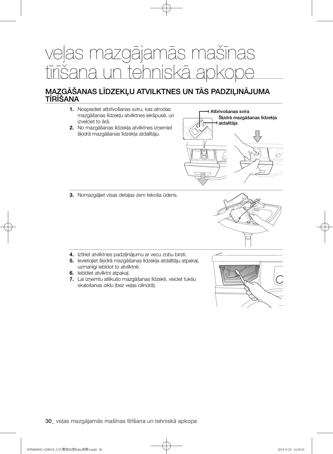 Samsung WF0600NCW/YLE, WF0602NCE/YLE manual Mazgāšanas līdzekļu atvilktnes un tās padziļinājuma tīrīšana 