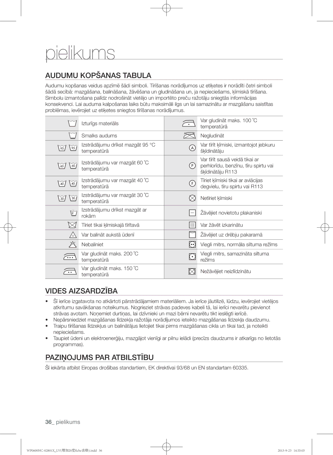 Samsung WF0600NCW/YLE, WF0602NCE/YLE manual Pielikums, Audumu kopšanas tabula, Vides aizsardzība, Paziņojums par atbilstību 