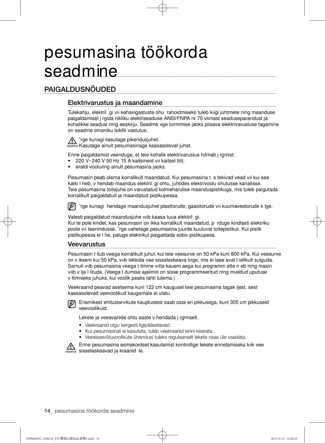 Samsung WF0600NCW/YLE, WF0602NCE/YLE manual Paigaldusnõuded, Elektrivarustus ja maandamine, Veevarustus 