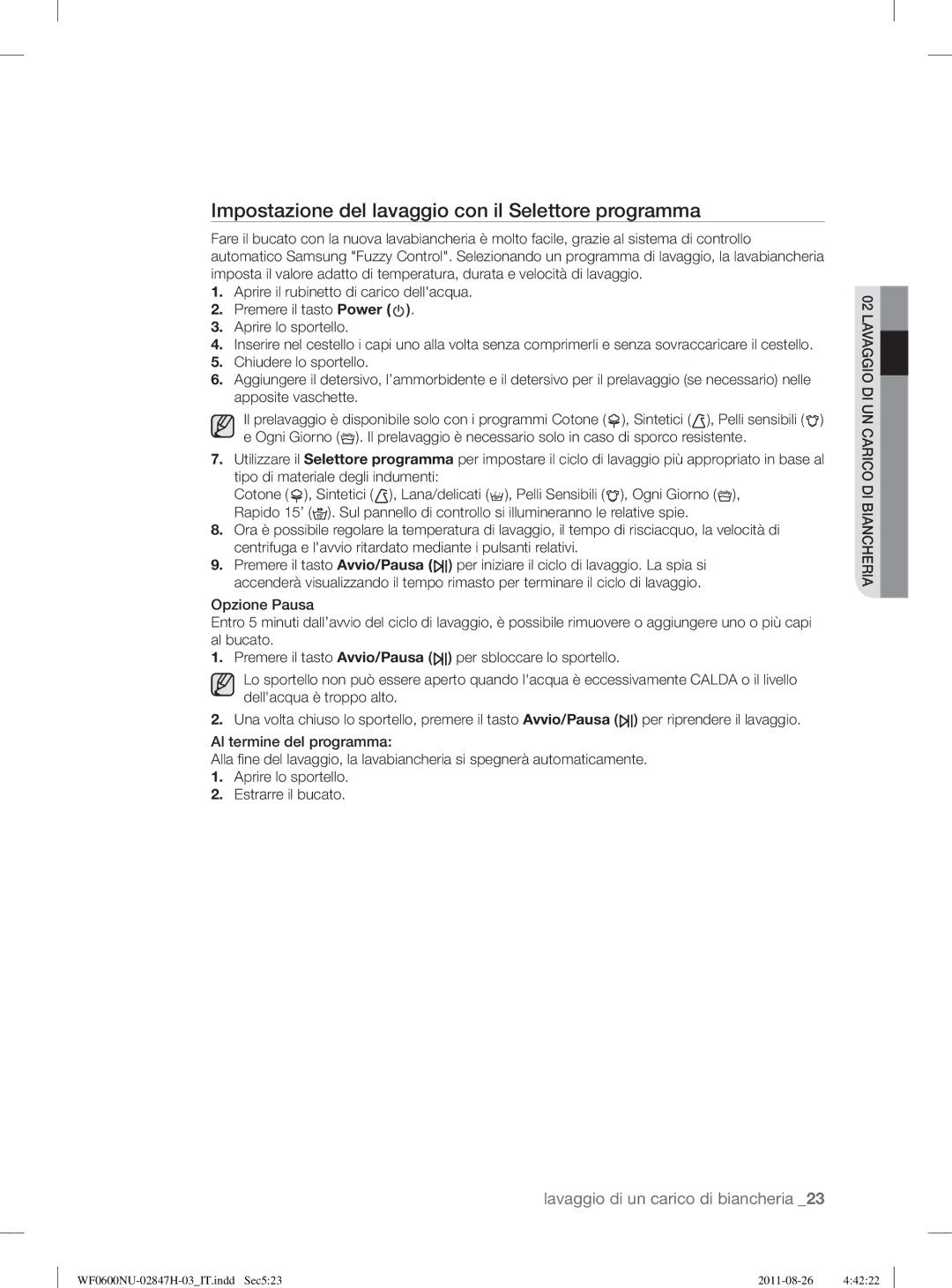 Samsung WF0602AUWG/XET, WF0600NUWG/XET manual Impostazione del lavaggio con il Selettore programma 