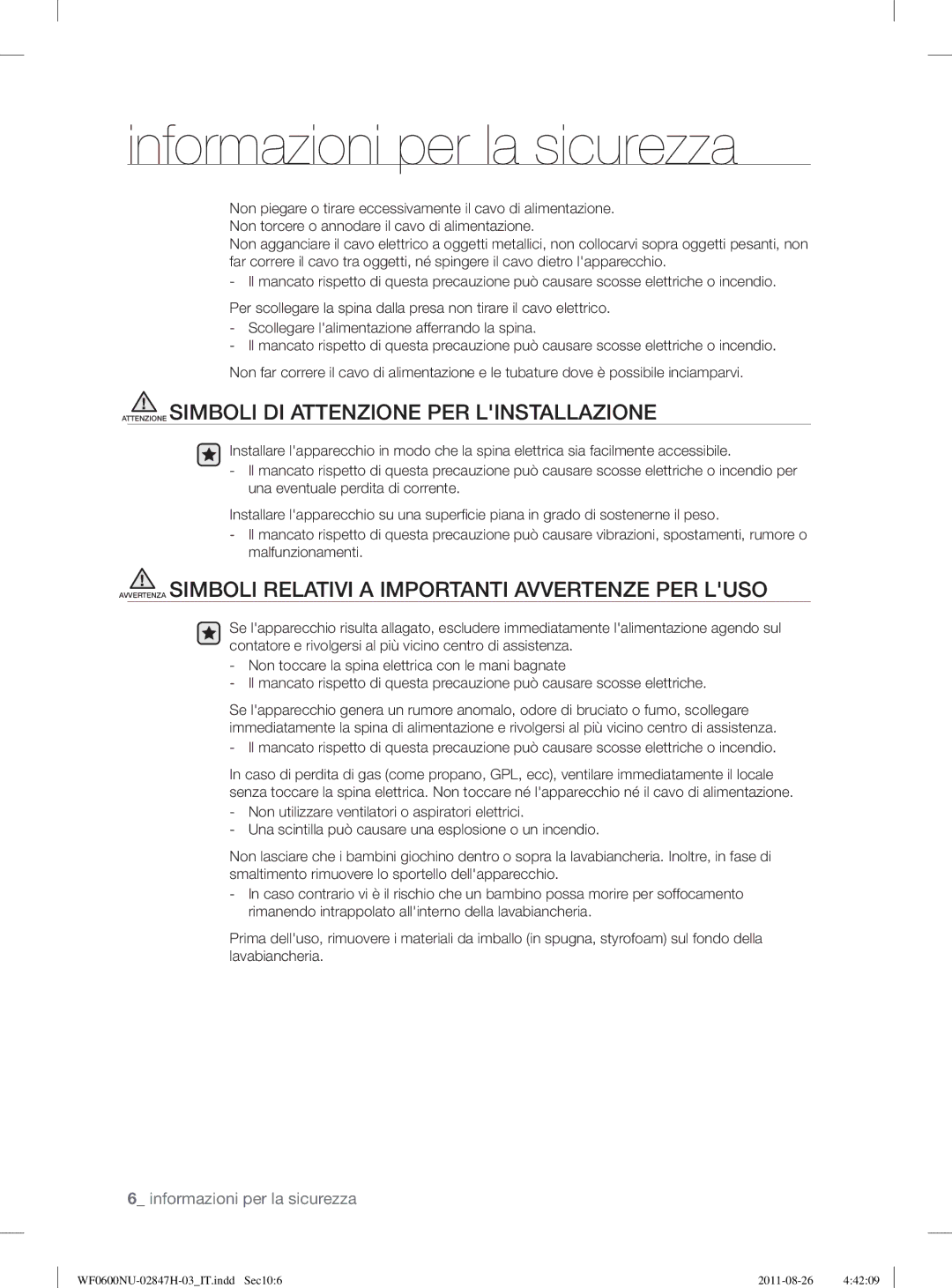 Samsung WF0600NUWG/XET, WF0602AUWG/XET manual Attenzione Simboli DI Attenzione PER Linstallazione 