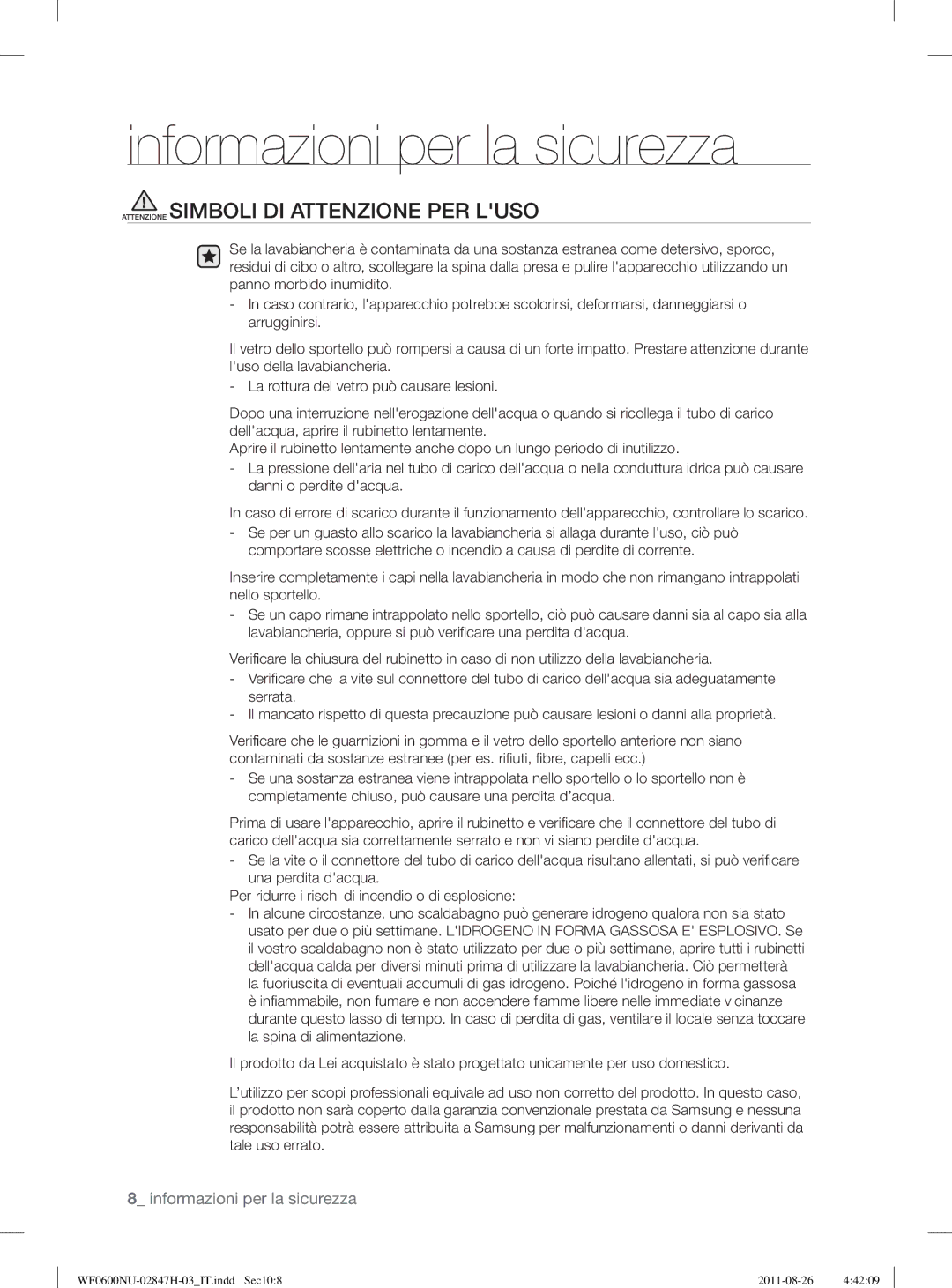 Samsung WF0600NUWG/XET, WF0602AUWG/XET manual Attenzione Simboli DI Attenzione PER Luso 