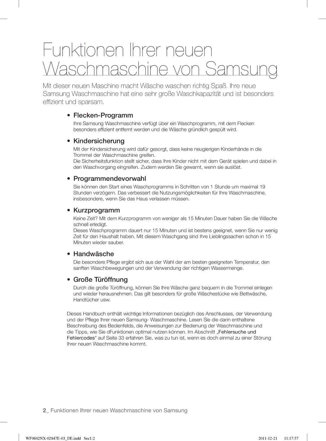 Samsung WF0602AUWG/XEG manual Kindersicherung, Programmendevorwahl, Kurzprogramm, Handwäsche, Große Türöffnung 