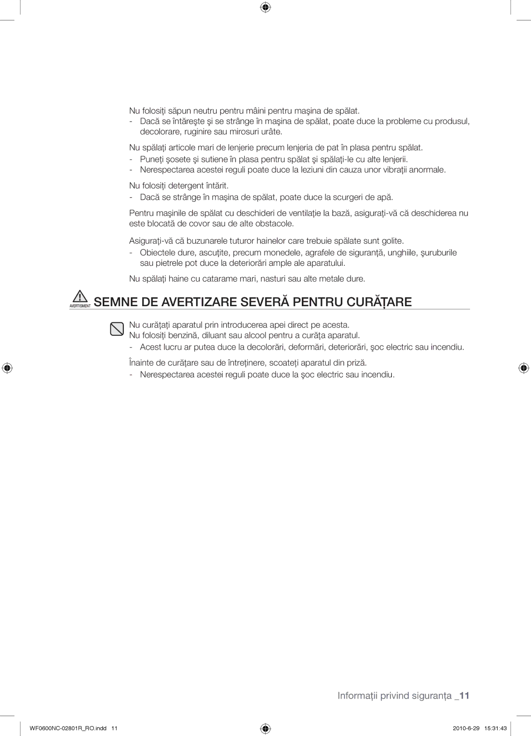 Samsung WF0602NCE/YLE manual Avertisment Semne DE Avertizare Severă Pentru Curăţare 