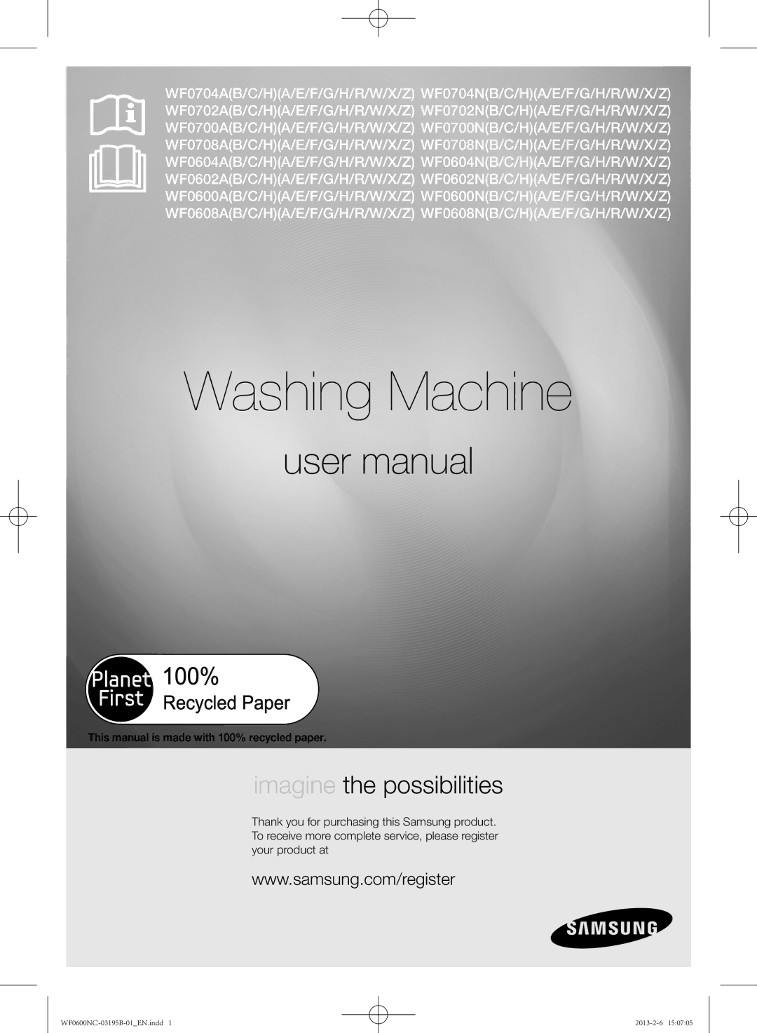 Samsung WF0600NCW/YKJ, WF0602NCW/YKJ manual Washing Machine, This manual is made with 100% recycled paper 