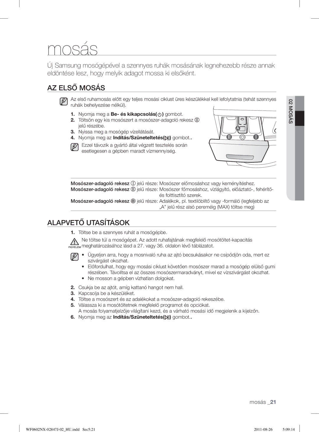 Samsung WF0602NUV/XEO, WF0600NXW/XEP, WF0600NXW/XEO manual AZ Első Mosás, Alapvető Utasítások 