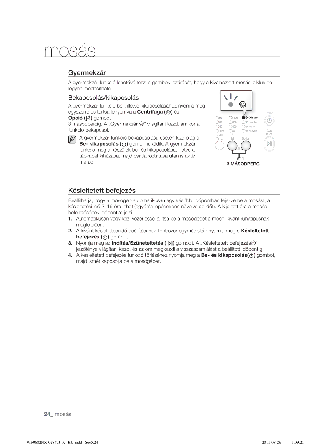 Samsung WF0602NUV/XEO, WF0600NXW/XEP, WF0600NXW/XEO manual Gyermekzár, Bekapcsolás/kikapcsolás 