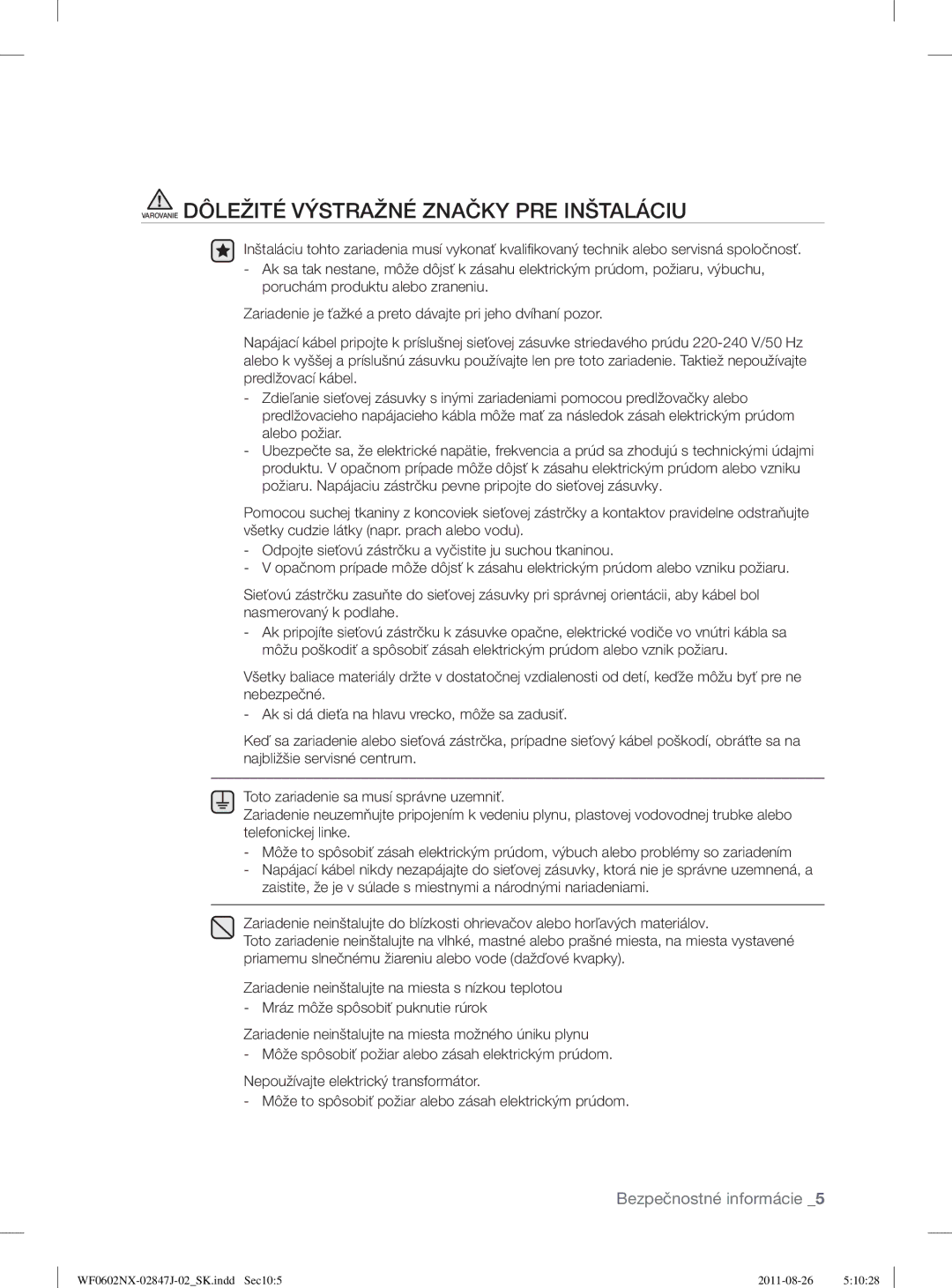 Samsung WF0600NXW/XEP, WF0602NUV/XEO, WF0600NXW/XEO manual Varovanie Dôležité Výstražné Značky PRE Inštaláciu 