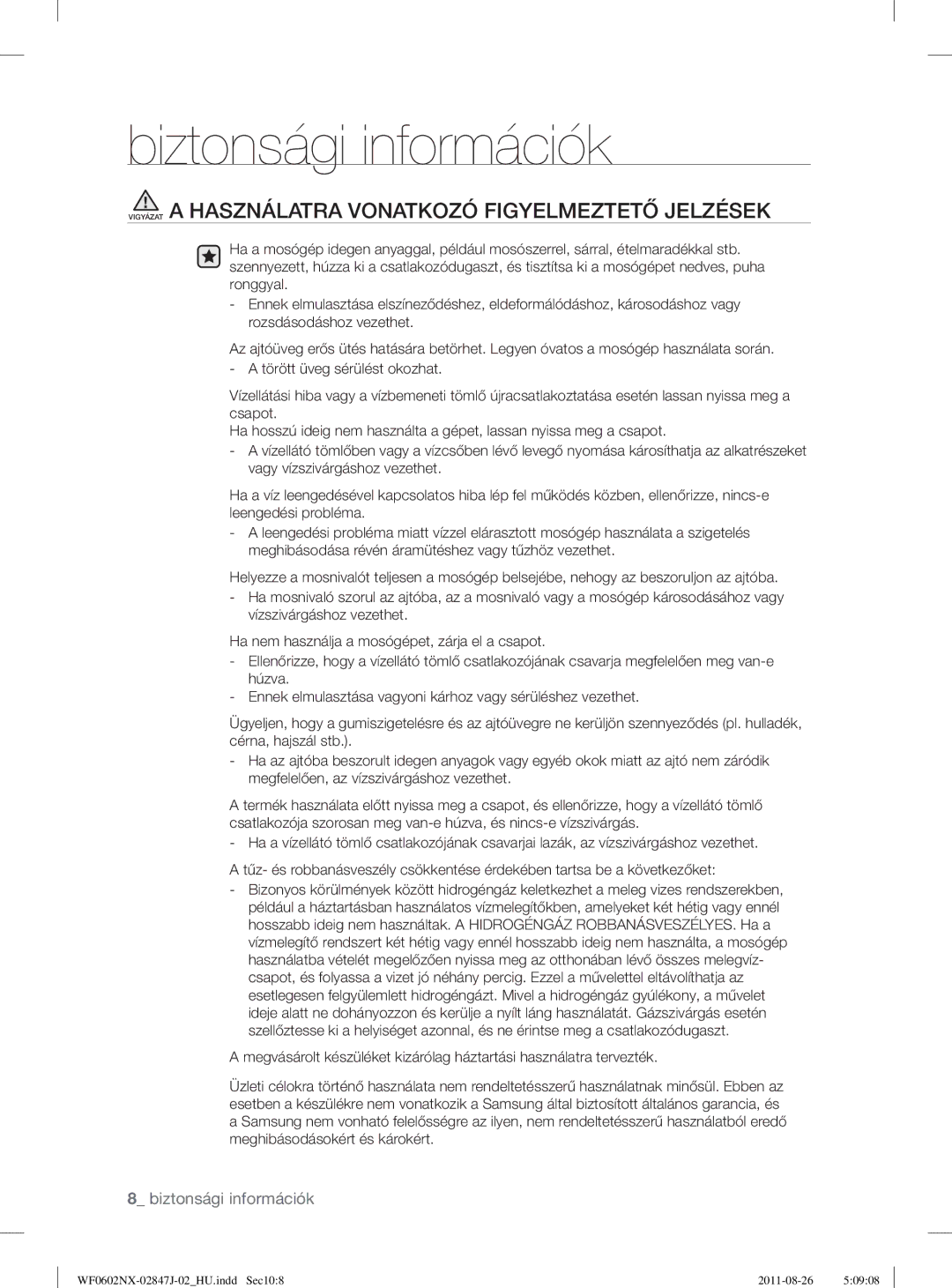 Samsung WF0600NXW/XEP, WF0602NUV/XEO, WF0602NXW/XEO, WF0508NXWG/XEO Vigyázat a Használatra Vonatkozó Figyelmeztető Jelzések 