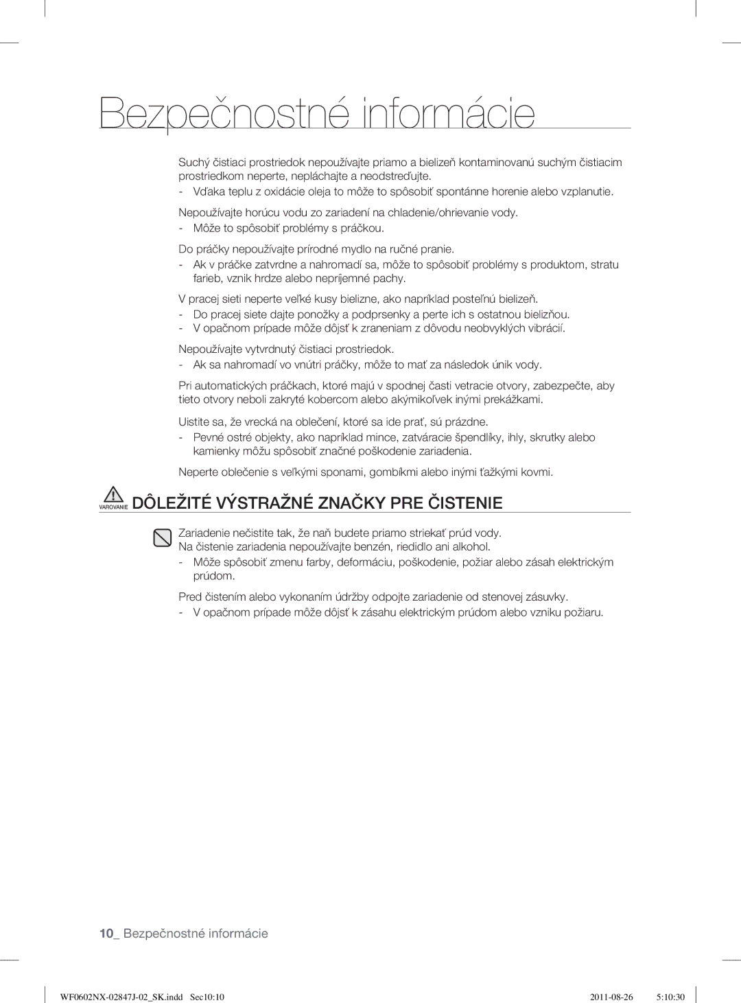 Samsung WF0602NUV/XEO, WF0602NXW/XEO, WF0600NXW/XEP, WF0508NXWG/XEO manual Varovanie Dôležité Výstražné Značky PRE Čistenie 