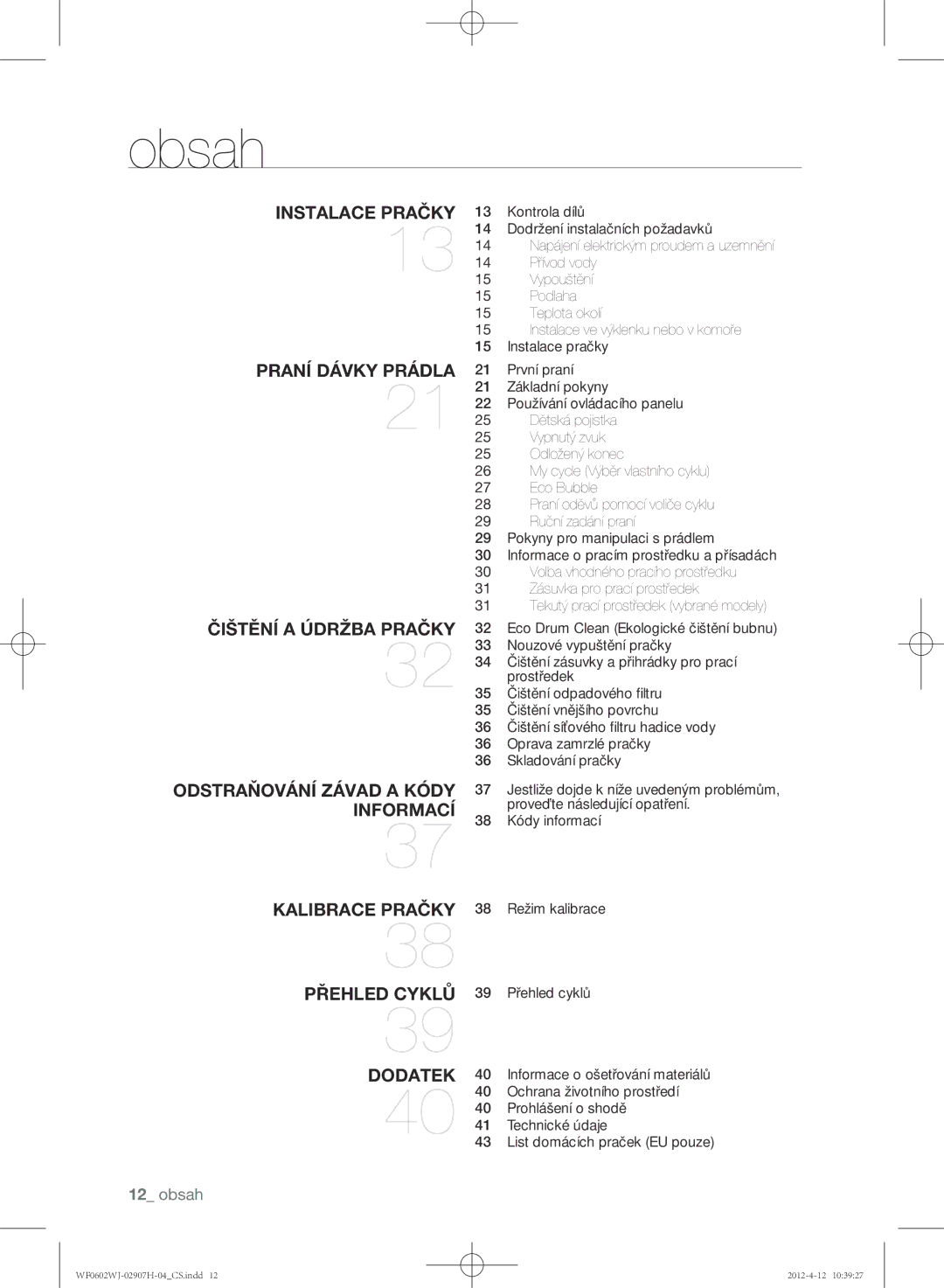 Samsung WF0602WJC/YLE manual Obsah, 38 Kódy informací, 38 Režim kalibrace 