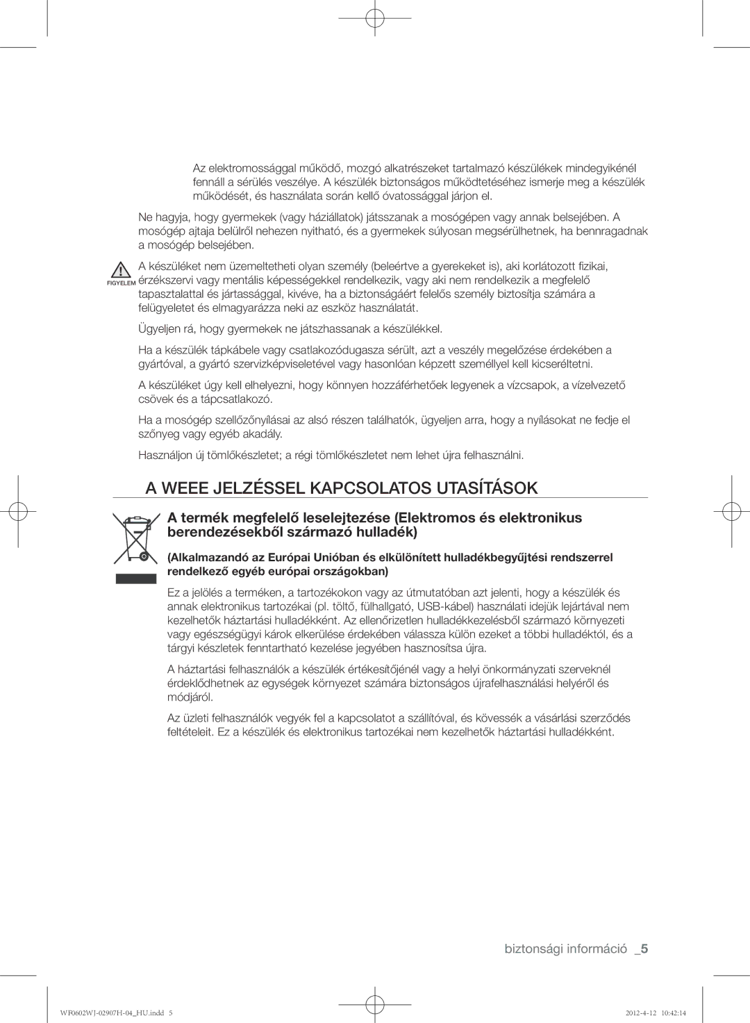 Samsung WF0602WJC/YLE manual Weee jelzéssel kapcsolatos utasítások 