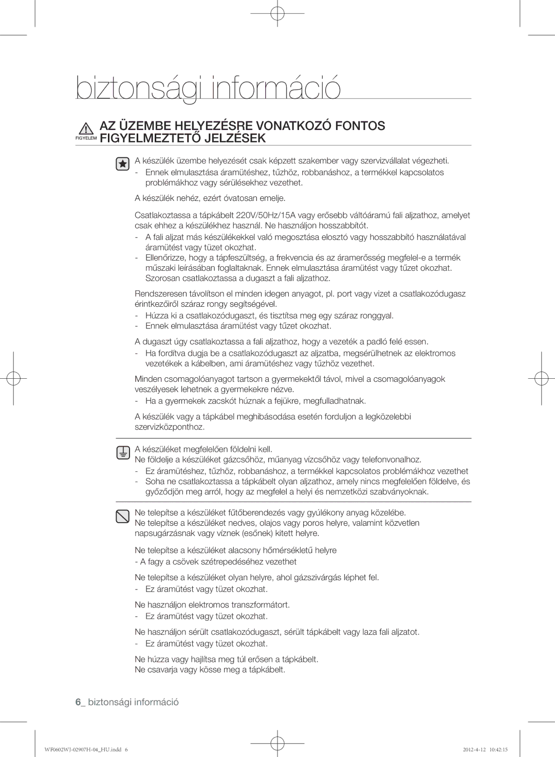 Samsung WF0602WJC/YLE manual Biztonsági információ 