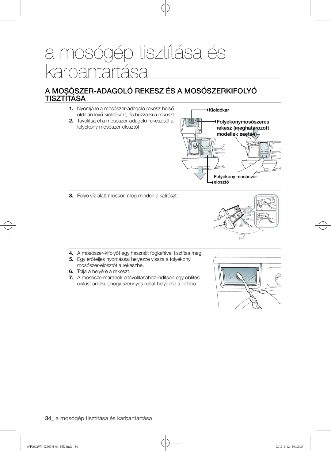 Samsung WF0602WJC/YLE manual Mosószer-adagoló rekesz és a mosószerkifolyó tisztítása 