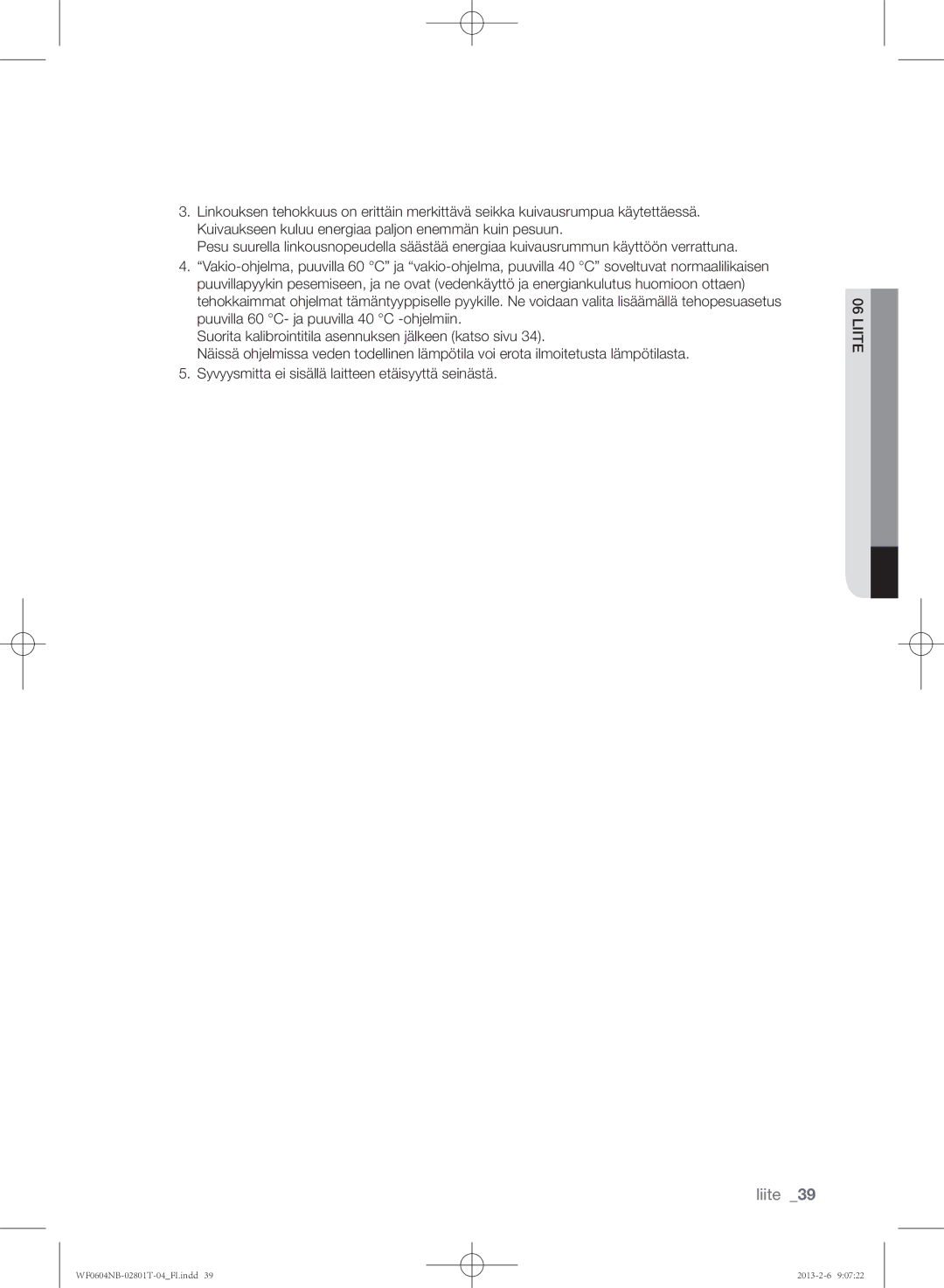 Samsung WF0604NBW/XEE, WF0604NBE/XEE manual Liite 