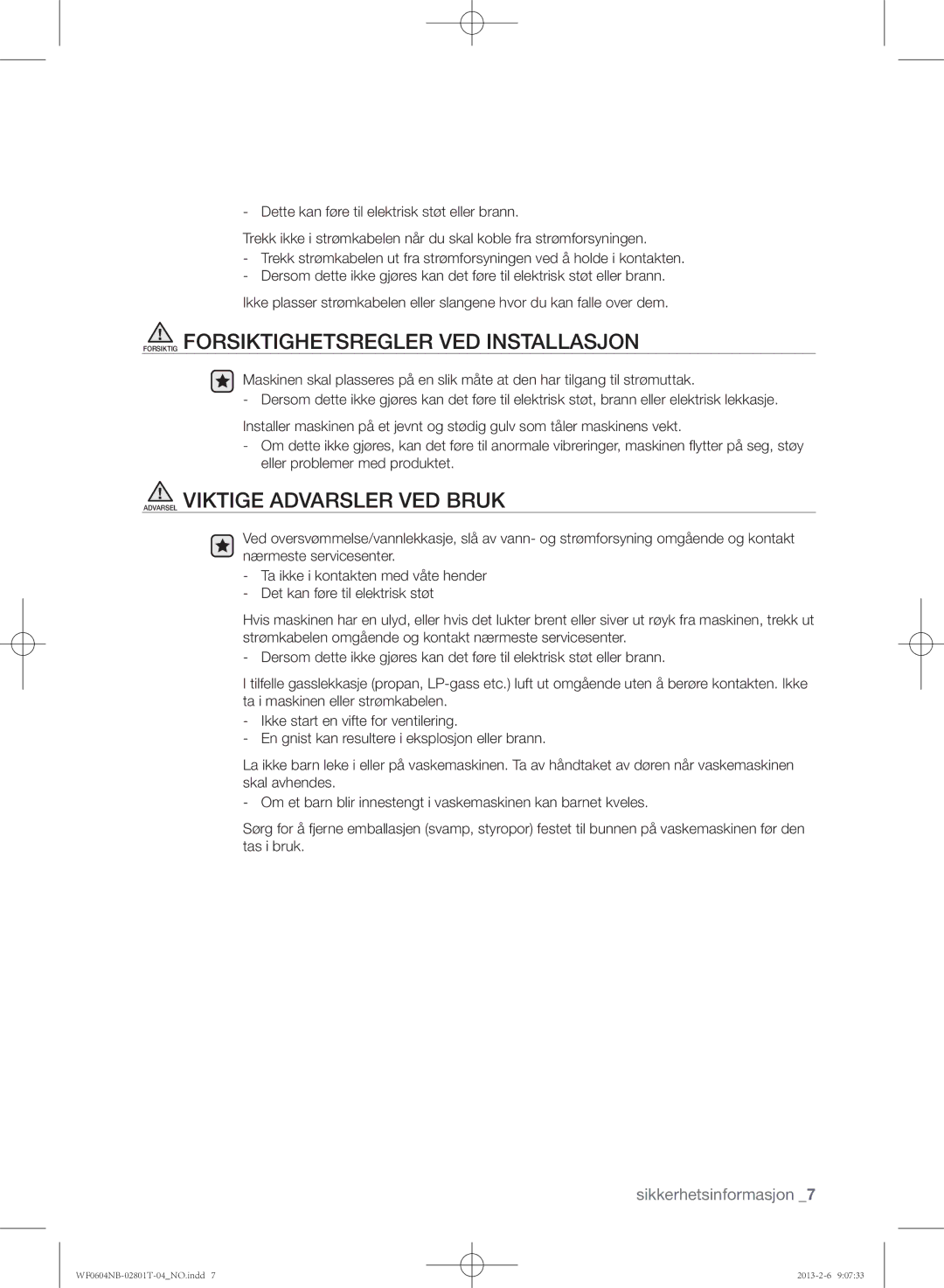 Samsung WF0604NBW/XEE, WF0604NBE/XEE manual Forsiktig Forsiktighetsregler VED Installasjon 