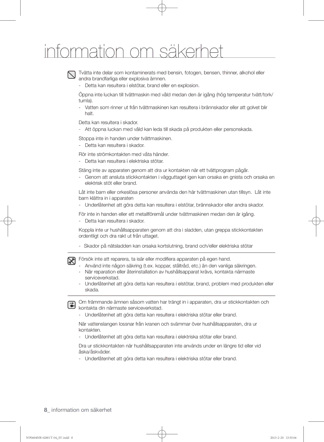 Samsung WF0604NBE/XEE, WF0604NBW/XEE manual Information om säkerhet 