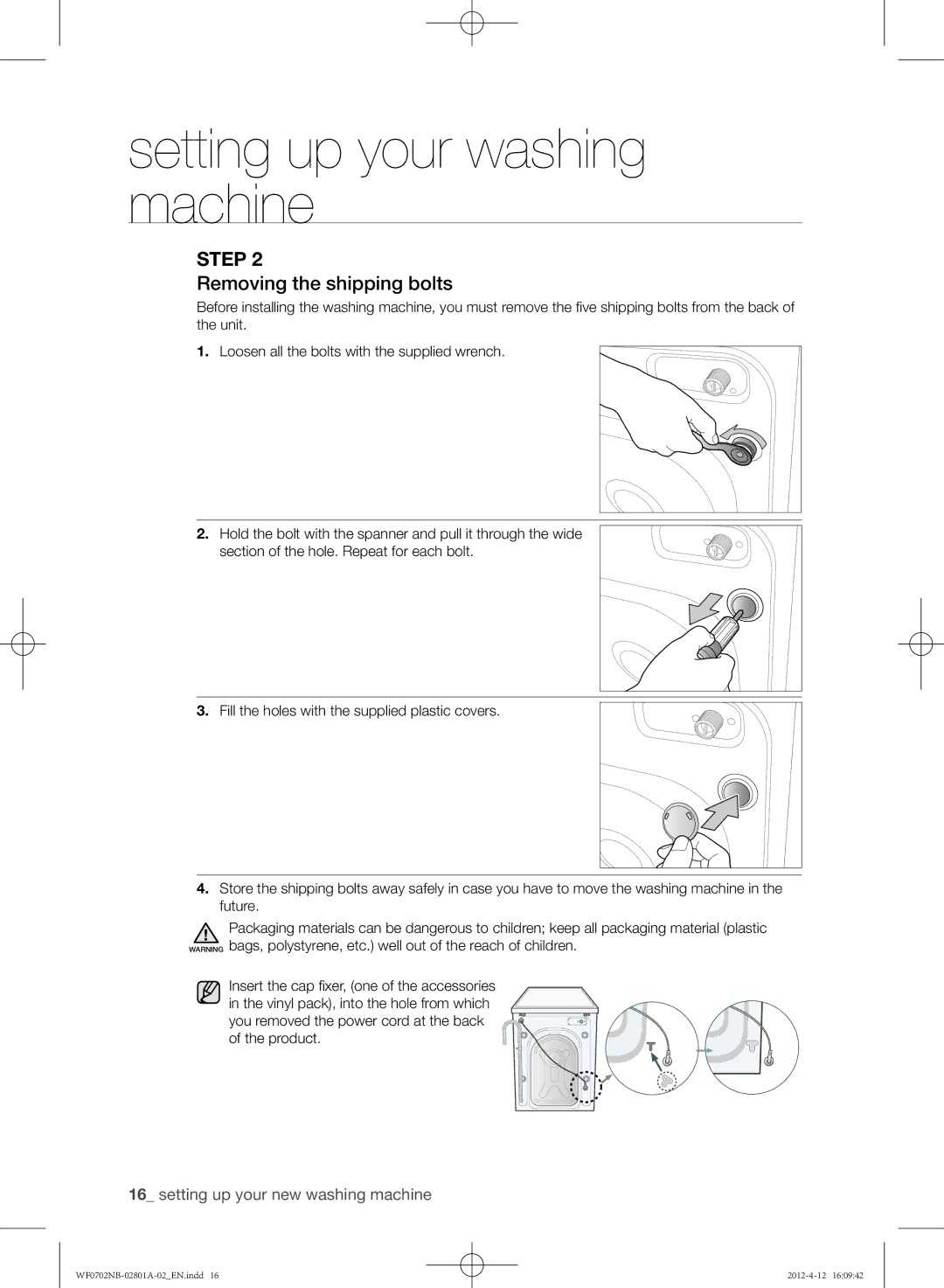 Samsung WF0702NBE/XEU, WF0604NBE/XEU, WF0604NBE/XEE manual Removing the shipping bolts 