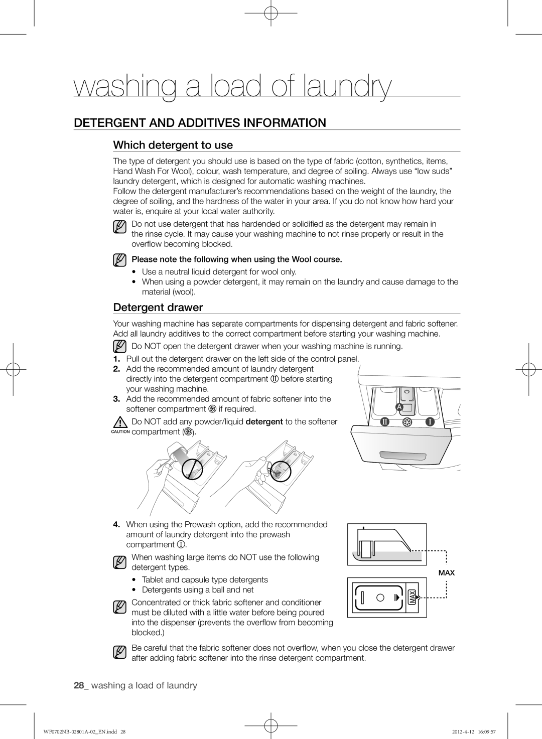 Samsung WF0702NBE/XEU, WF0604NBE/XEU manual Detergent and additives information, Which detergent to use, Detergent drawer 