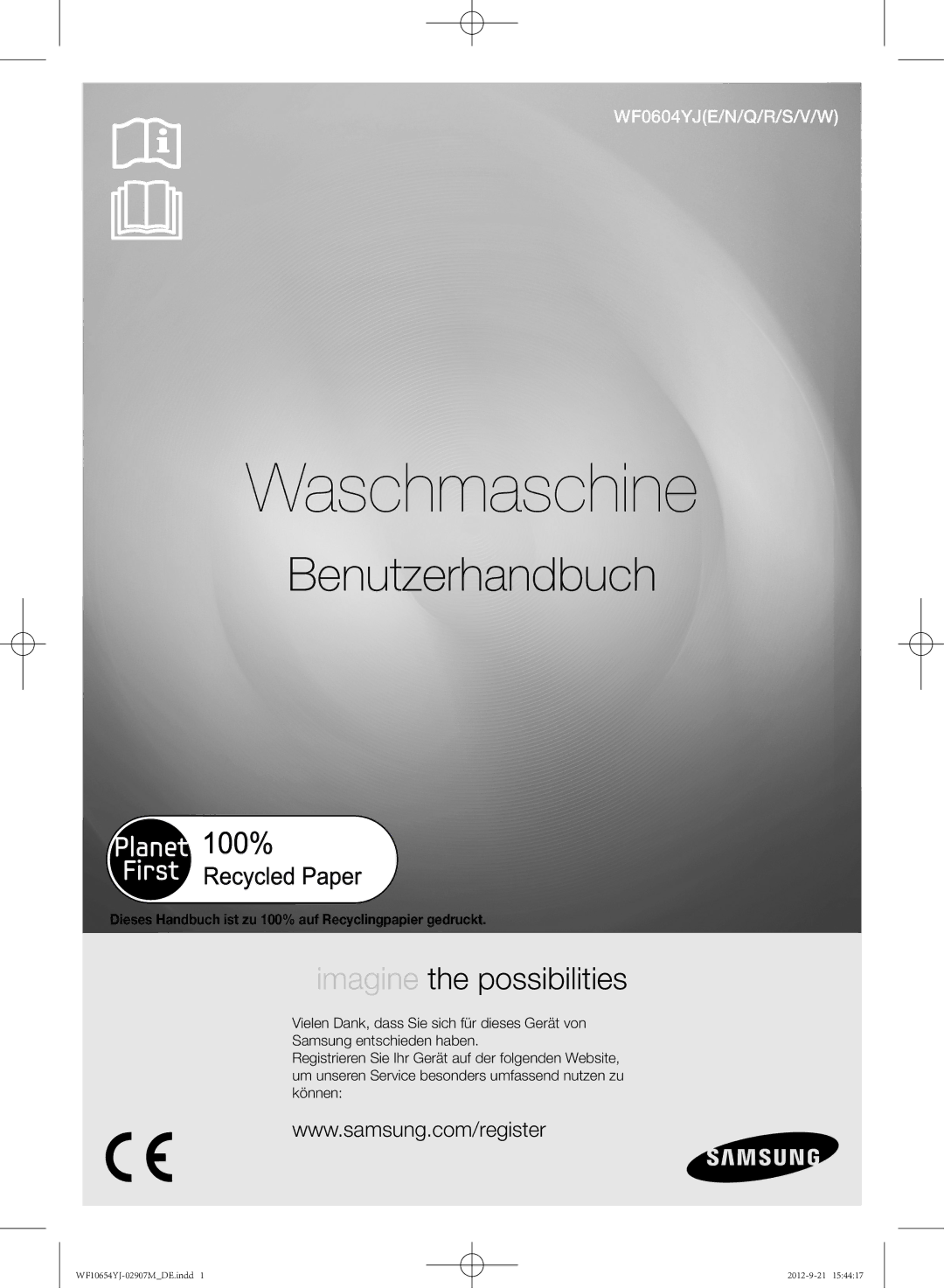 Samsung WF0604YJW/XEG manual Waschmaschine, Dieses Handbuch ist zu 100% auf Recyclingpapier gedruckt 