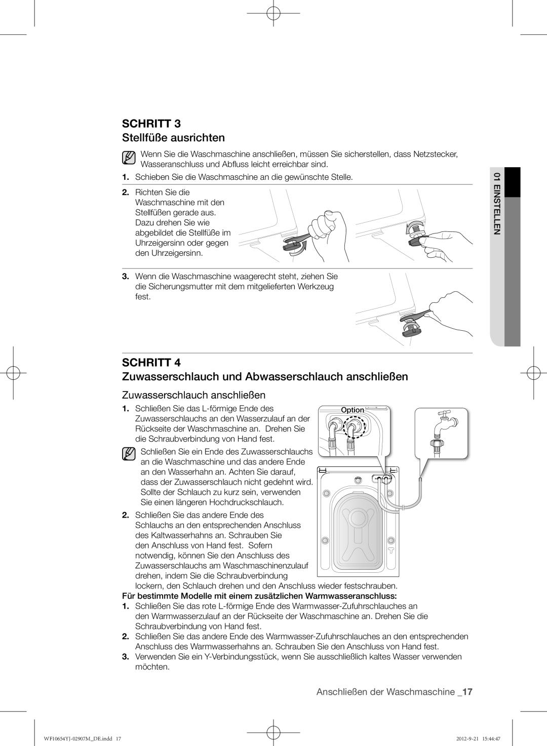 Samsung WF0604YJW/XEG manual Stellfüße ausrichten, Zuwasserschlauch und Abwasserschlauch anschließen 