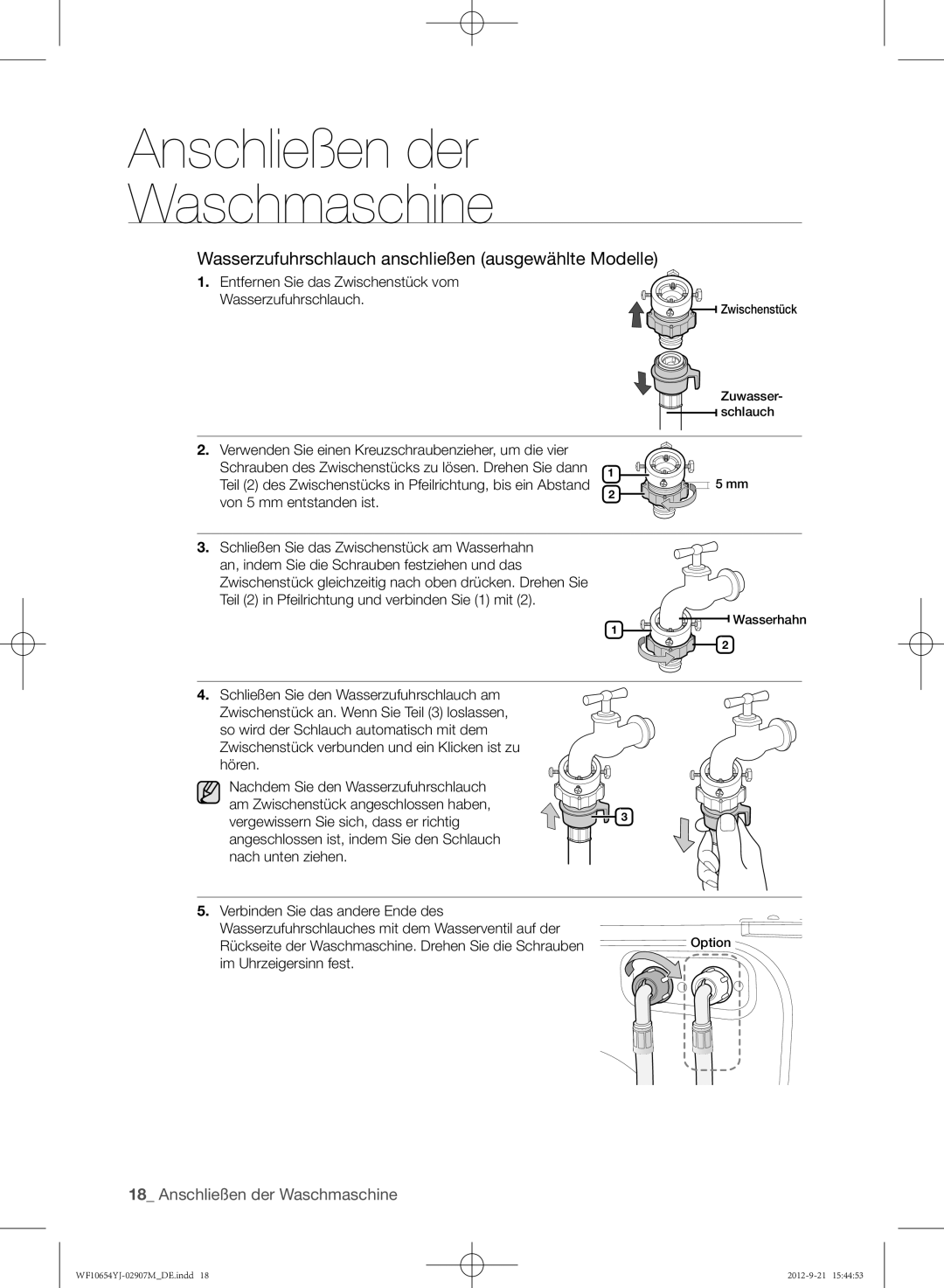 Samsung WF0604YJW/XEG manual Entfernen Sie das Zwischenstück vom Wasserzufuhrschlauch, Im Uhrzeigersinn fest 