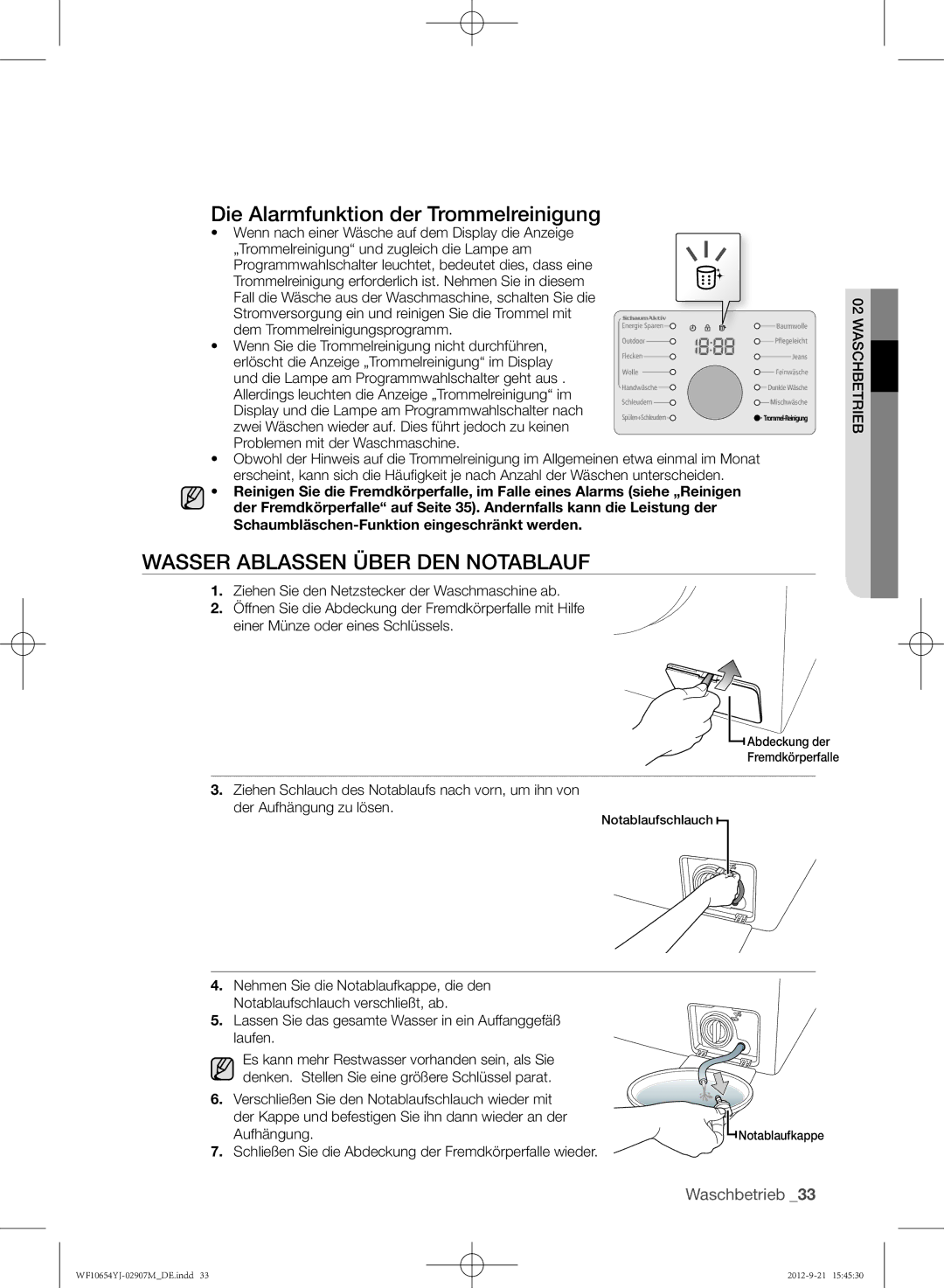 Samsung WF0604YJW/XEG manual Die Alarmfunktion der Trommelreinigung, Wasser ablassen über den Notablauf 