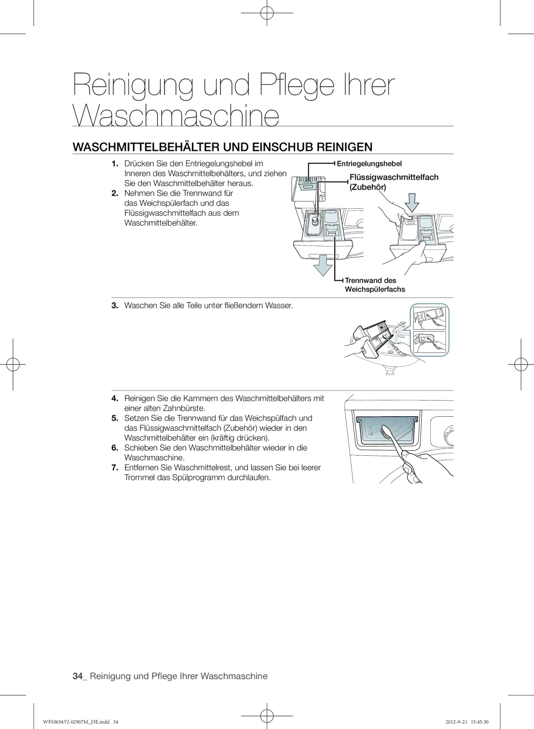 Samsung WF0604YJW/XEG manual Waschmittelbehälter und Einschub reinigen, Flüssigwaschmittelfach Zubehör 