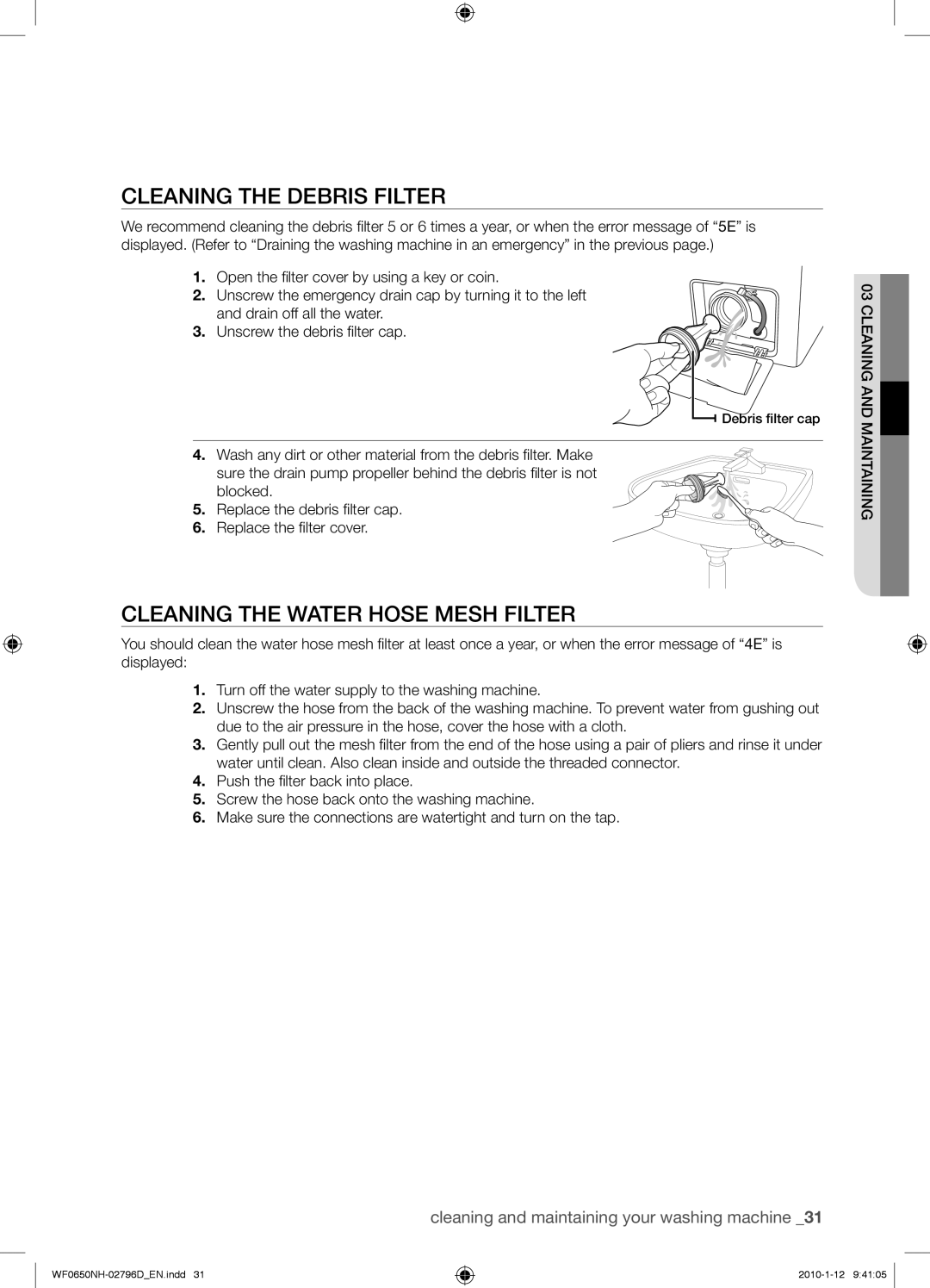 Samsung WF0650NHW/XTC manual Cleaning the Debris Filter, Cleaning the Water Hose Mesh Filter 