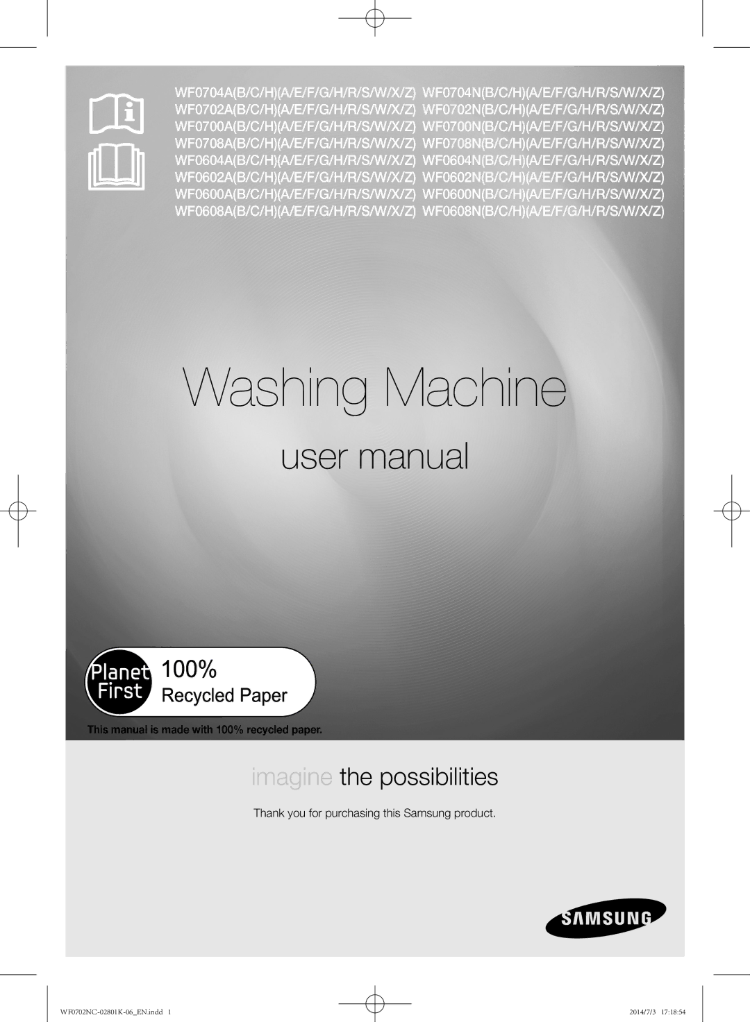 Samsung WF0700NCW/XSG manual This manual is made with 100% recycled paper, Thank you for purchasing this Samsung product 