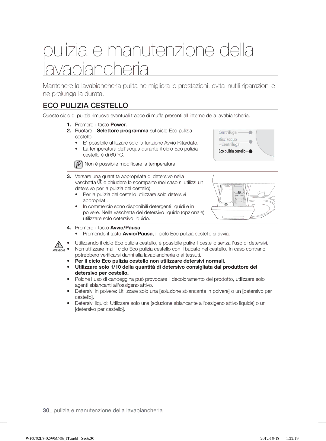 Samsung WF0702L7V/XET, WF0702L7V1/XET manual Pulizia e manutenzione della lavabiancheria, ECO Pulizia Cestello 