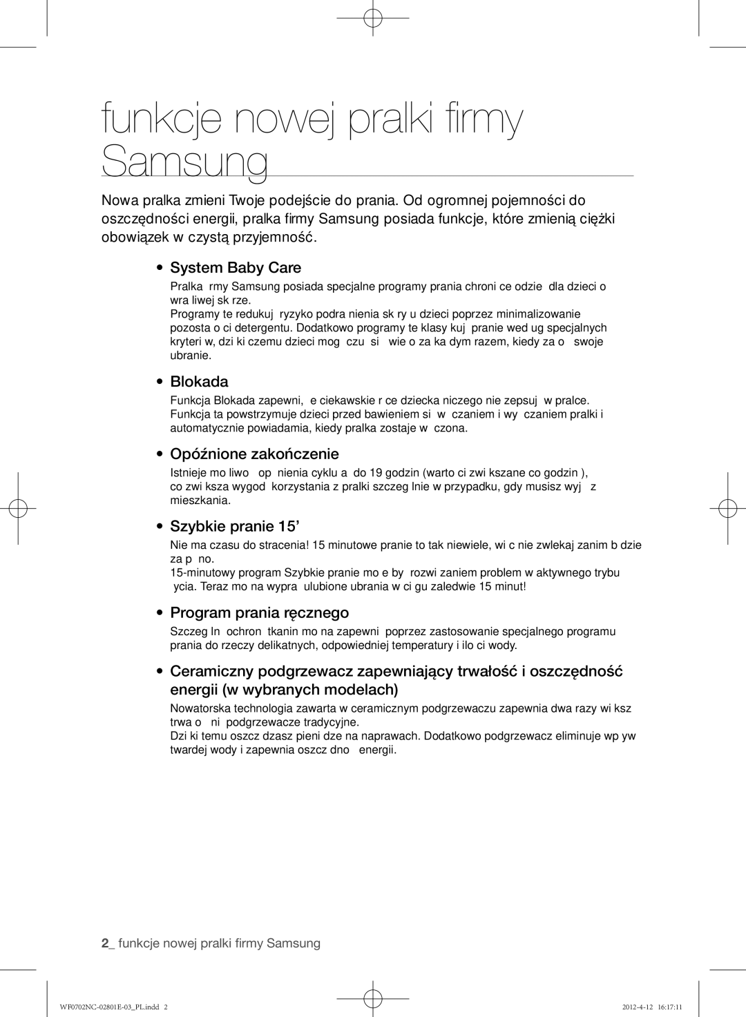 Samsung WF0702NCW/XEH manual Funkcje nowej pralki firmy Samsung, Blokada, Opóźnione zakończenie, Szybkie pranie 15’ 