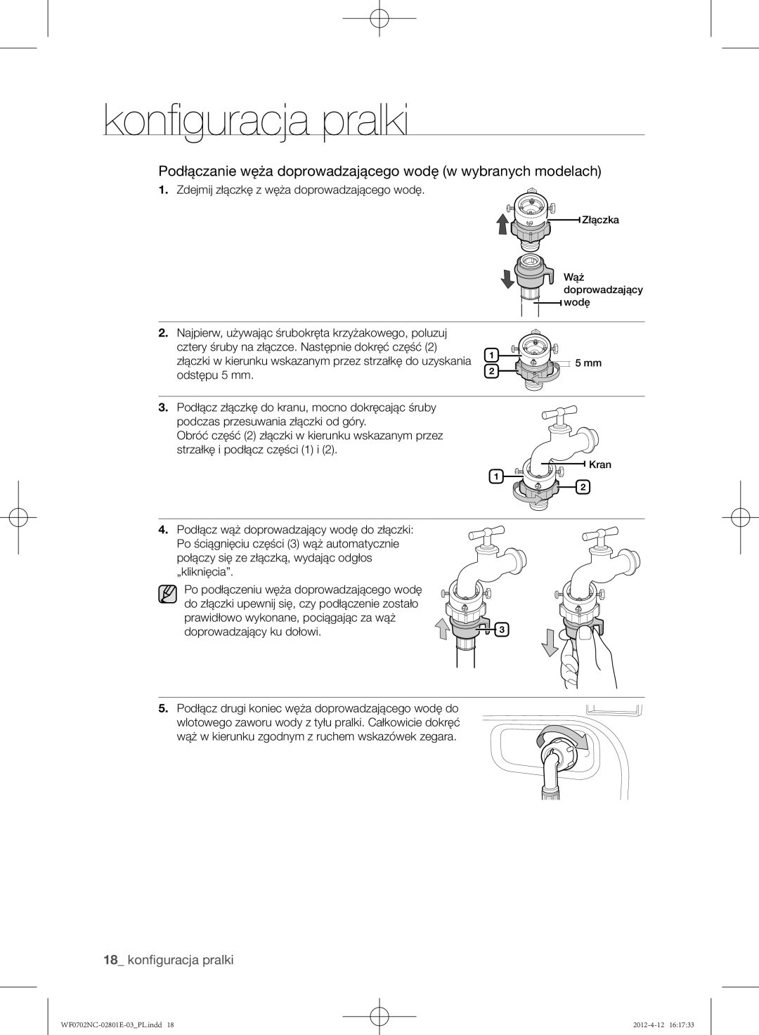 Samsung WF0600NCE/XEH, WF0702NCE/XEH, WF0602NCW/XEH manual Podłączanie węża doprowadzającego wodę w wybranych modelach 