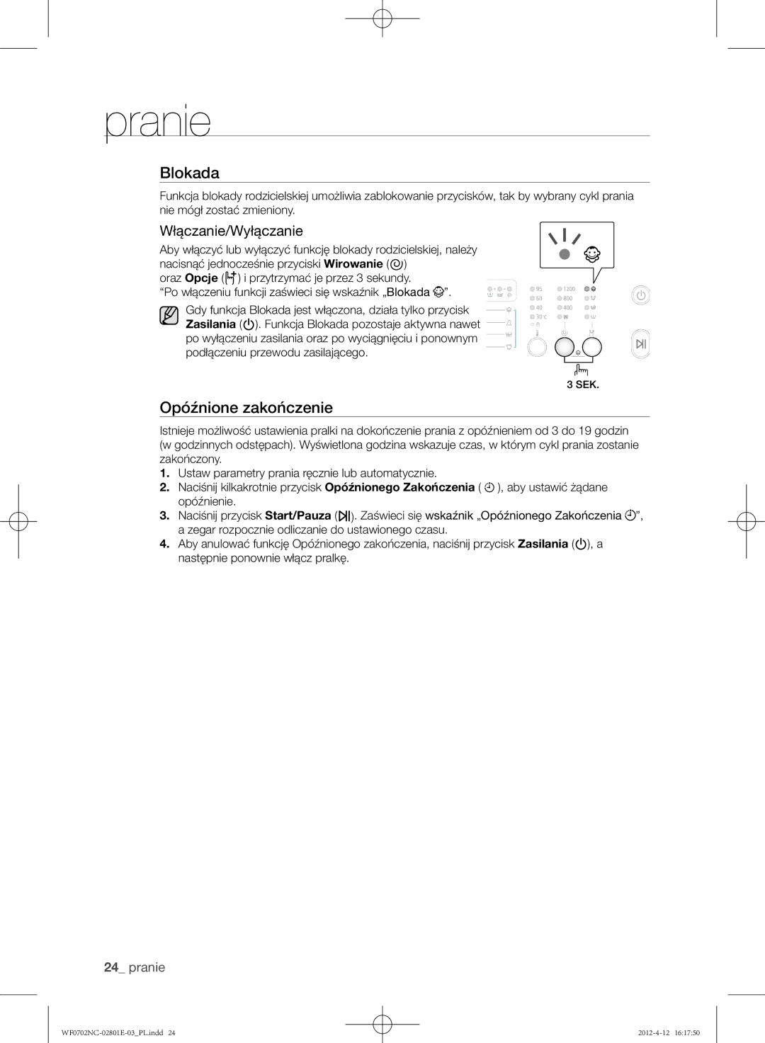 Samsung WF0700NCE/XEH, WF0702NCE/XEH, WF0602NCW/XEH, WF0702NCW/XEH, WF0600NCE/XEH manual Blokada, Włączanie/Wyłączanie 