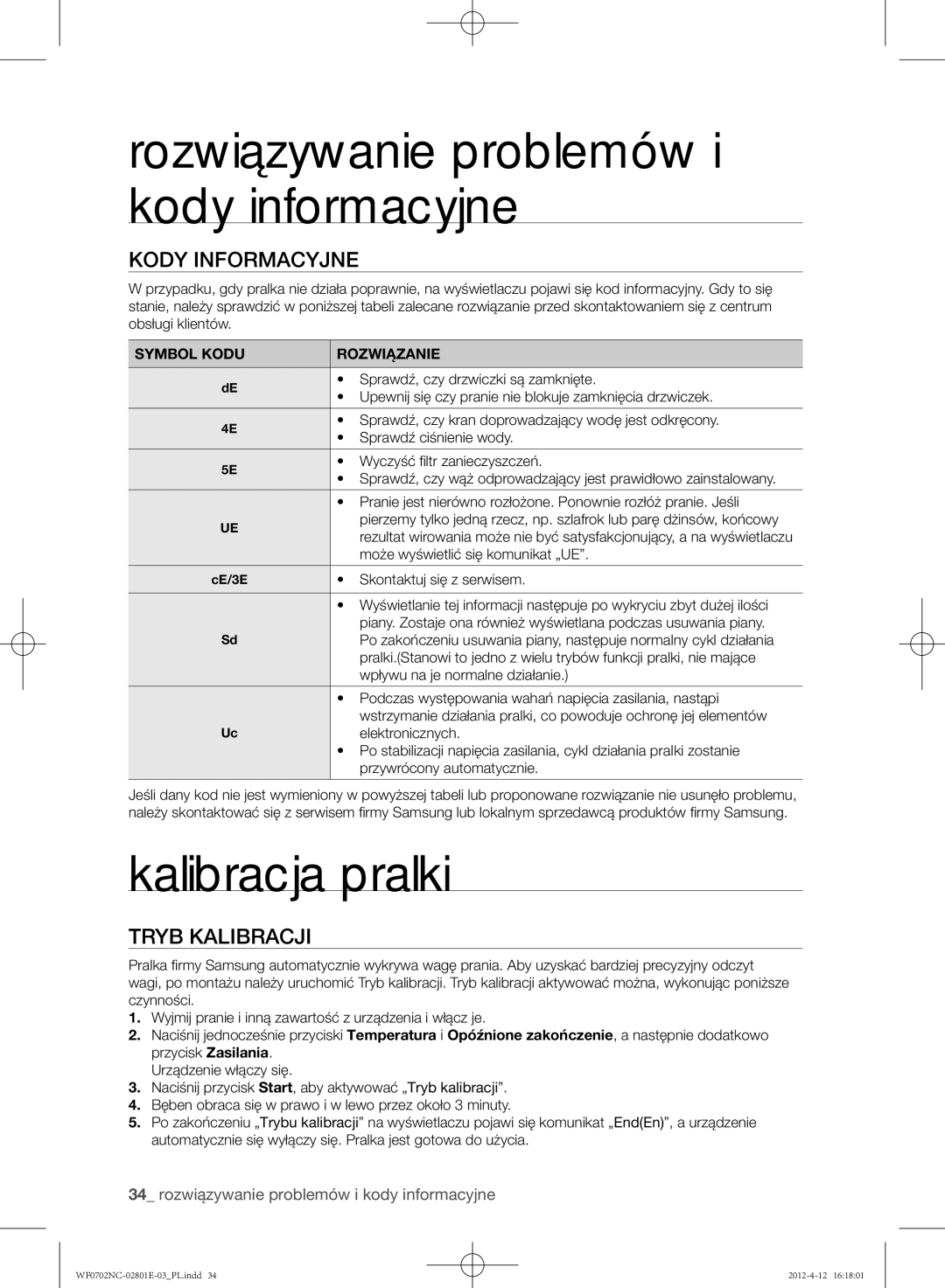 Samsung WF0700NCE/XEH, WF0702NCE/XEH manual Kalibracja pralki, Kody informacyjne, Tryb kalibracji, Symbol Kodu Rozwiązanie 