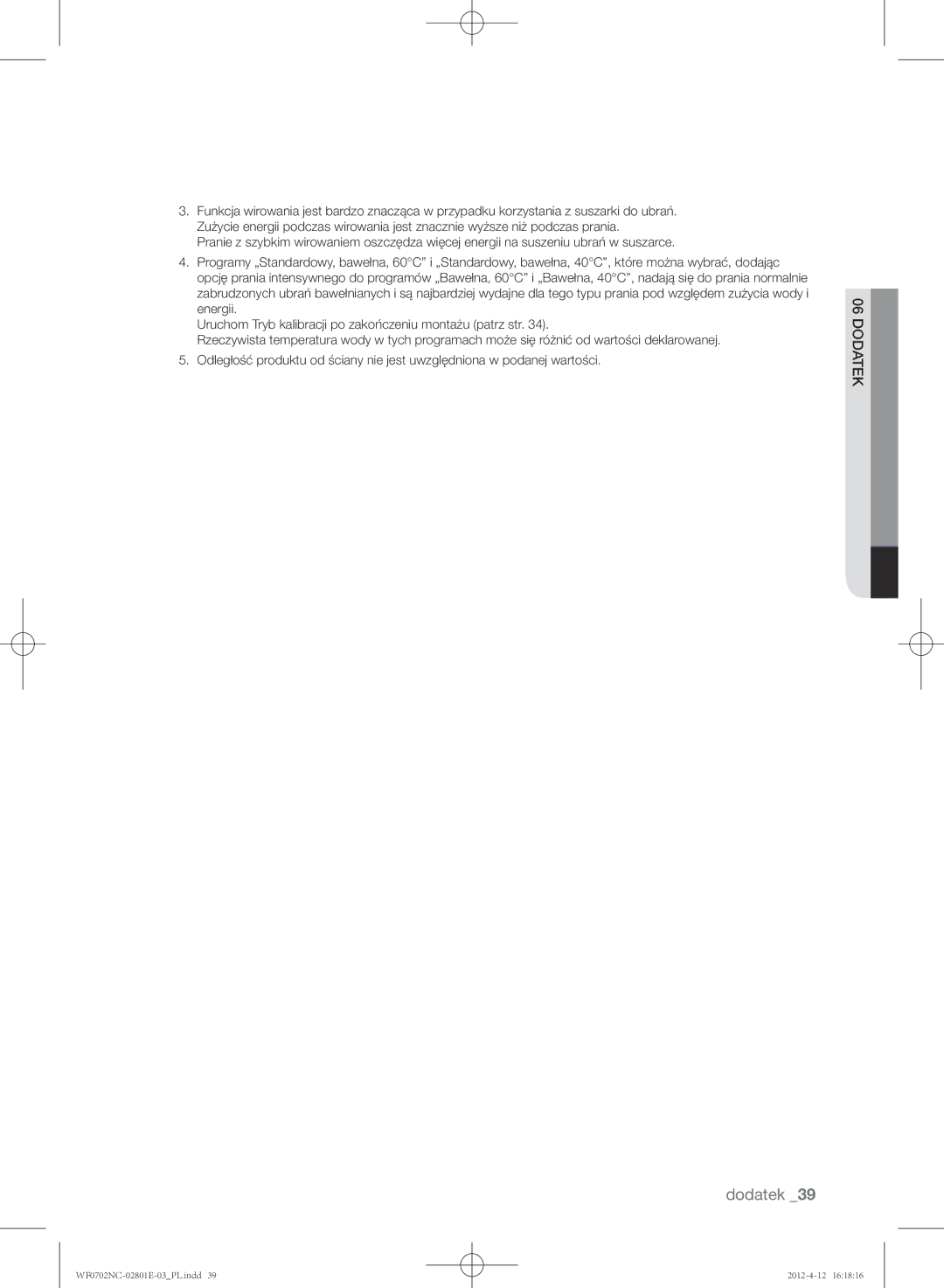 Samsung WF0700NCE/XEH, WF0702NCE/XEH, WF0602NCW/XEH, WF0702NCW/XEH, WF0600NCE/XEH manual Dodatek 