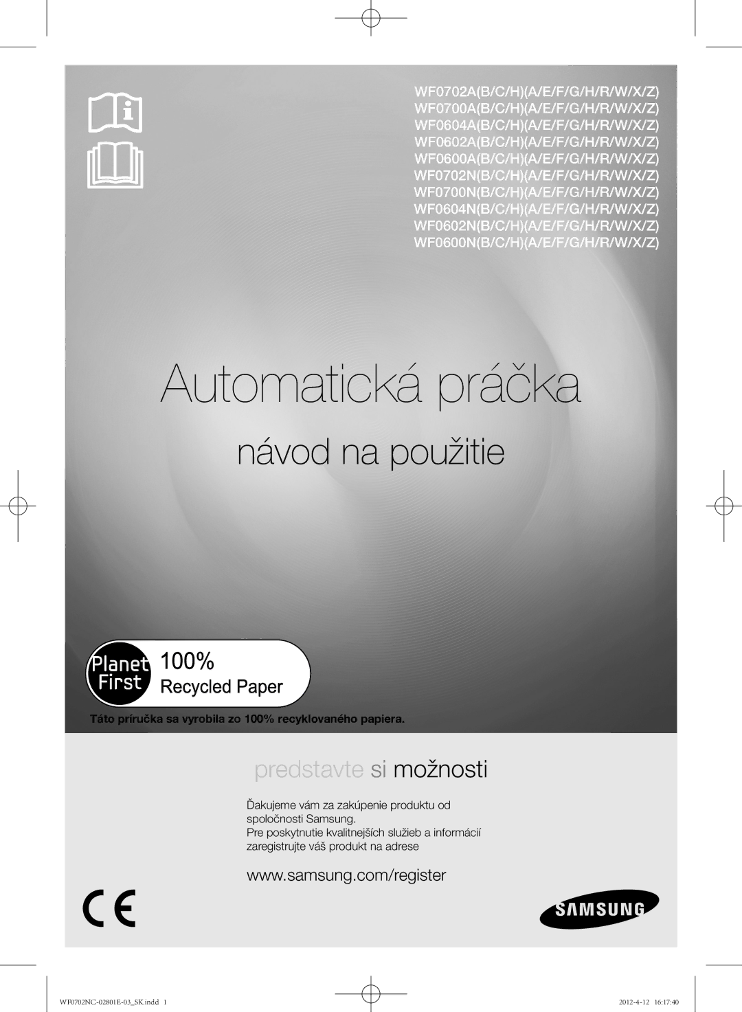 Samsung WF0602NCW/XEH, WF0702NCE/XEH, WF0702NCW/XEH, WF0600NCE/XEH, WF0700NCE/XEH manual Automatická práčka 